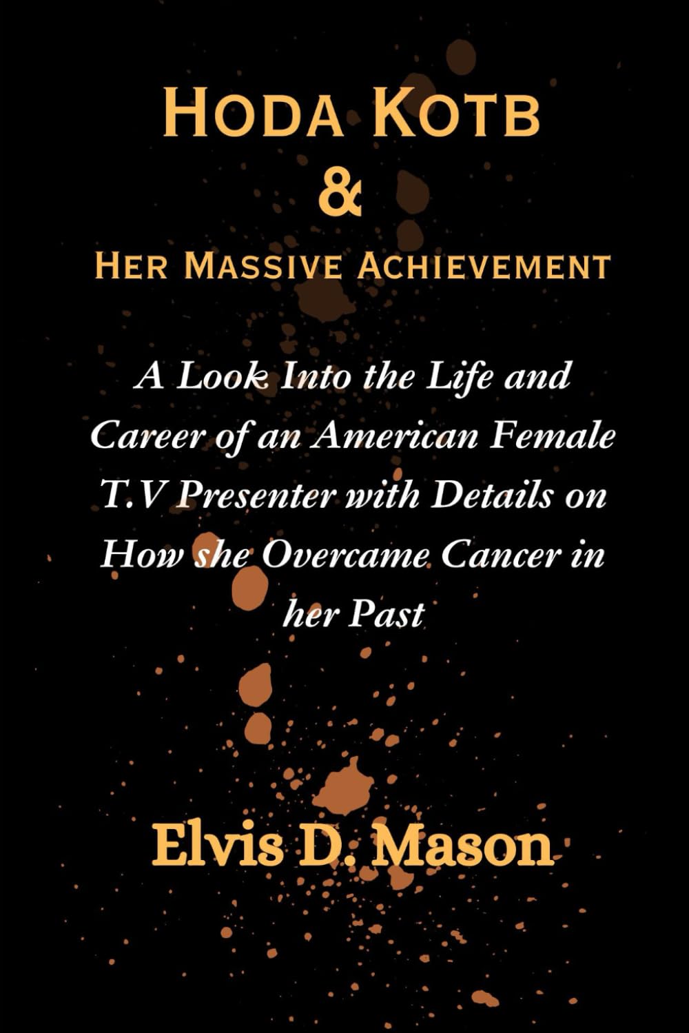 ler totalmente Hoda Kotb & Her Massive Achievement: A Look Into the Life and Career of an American Female T.V Presenter with Details on How she Overcame Cancer in her Past