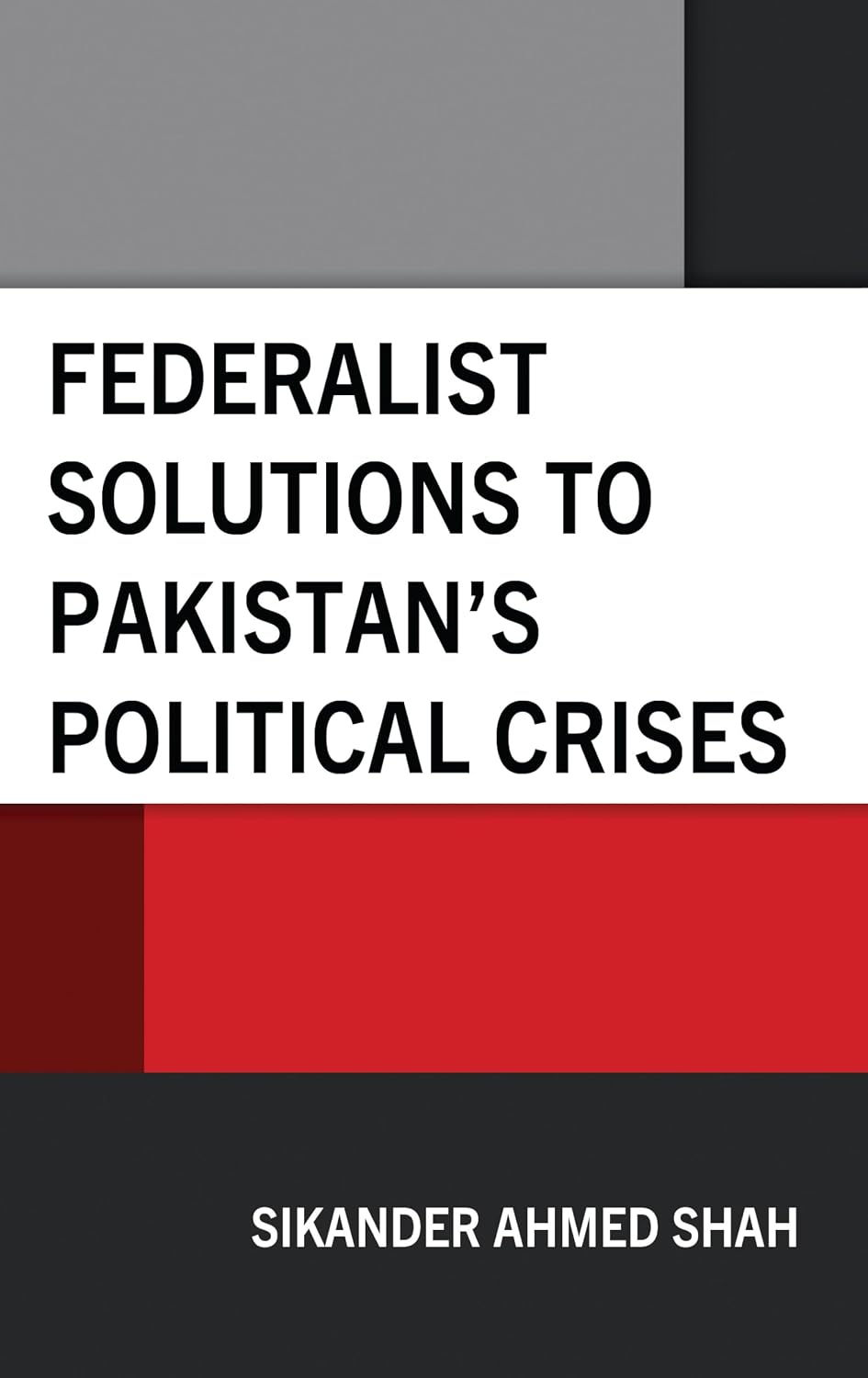 Federalist Solutions to Pakistan's Political Crises (English Edition) baixar o livro de graça