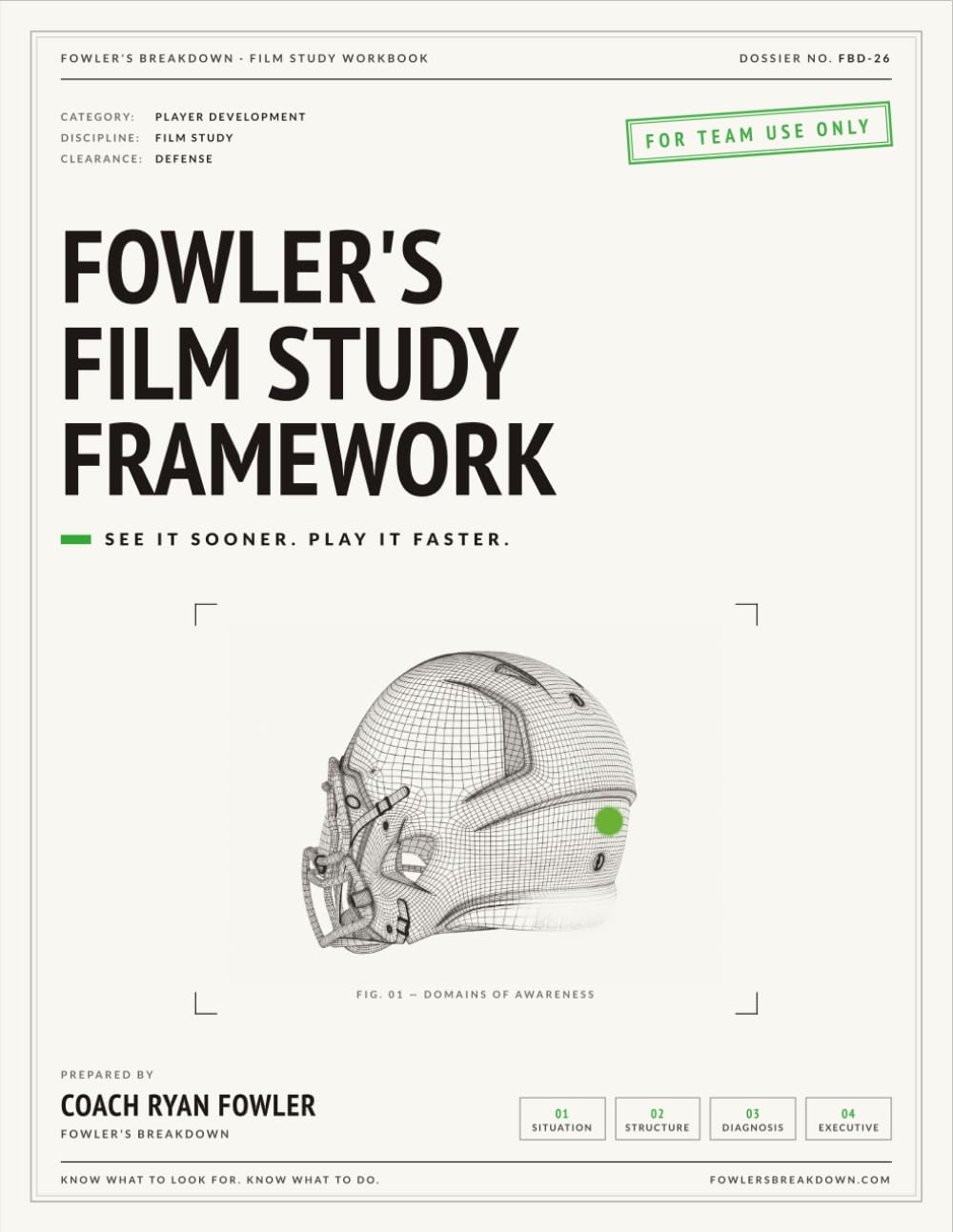 Fowler's Film Study Framework: Football Film Study Workbook for Defense: A Complete System for Linebackers, Defensive Backs, Defensive Line, and Coaches baixar o livro de graça