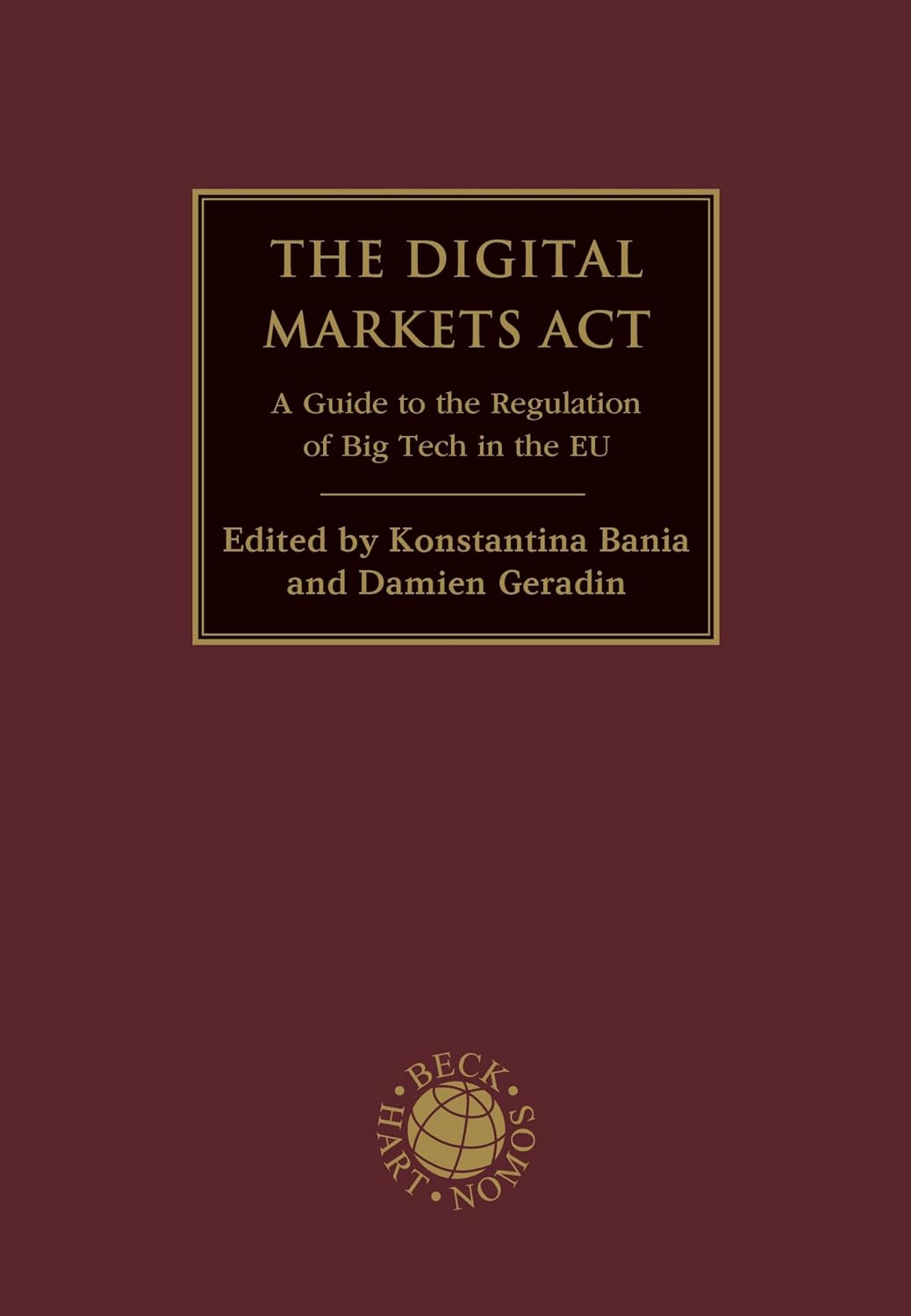 ler totalmente The Digital Markets Act: A Guide to the Regulation of Big Tech in the EU (English Edition)