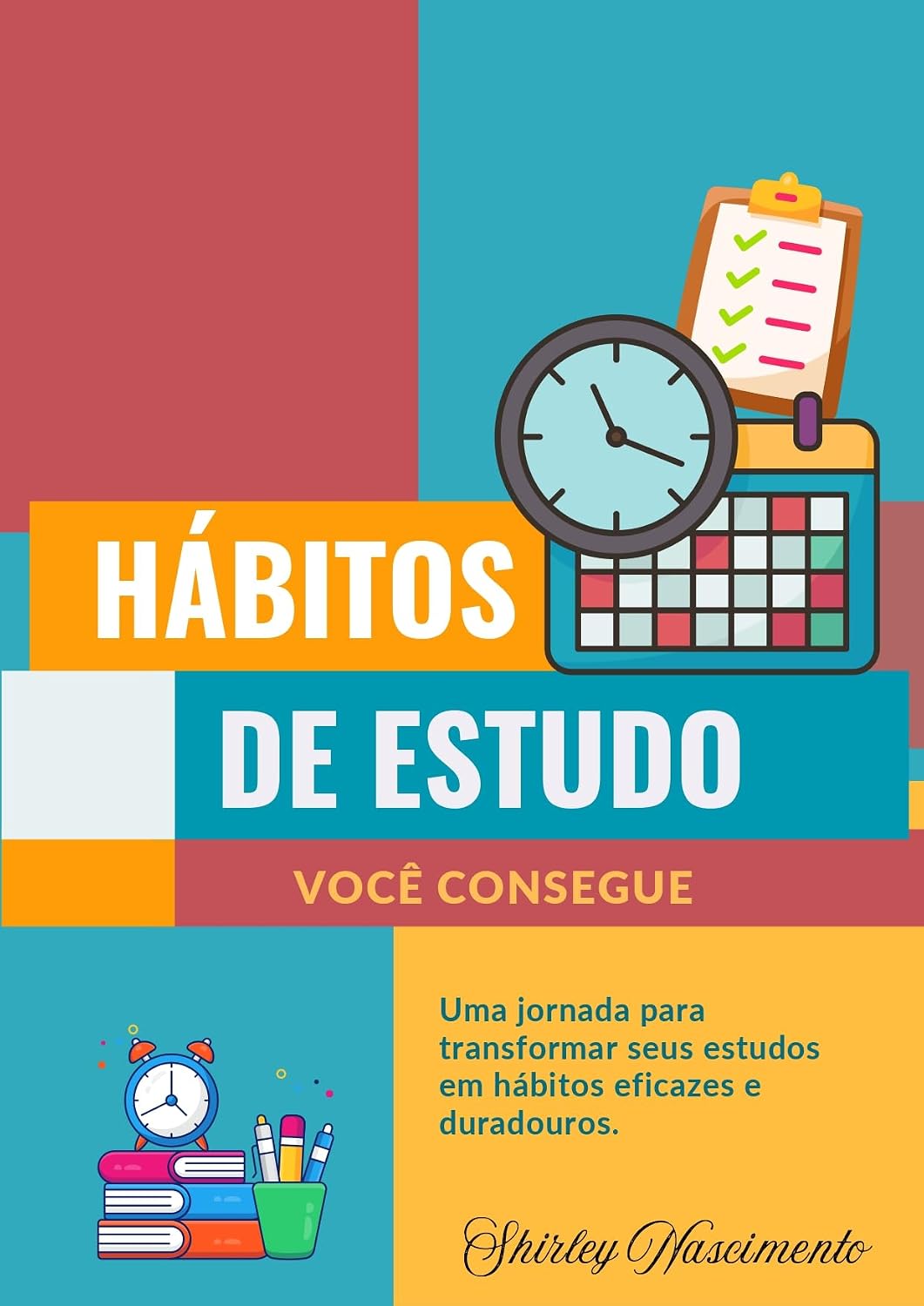 ler totalmente Hábitos de Estudo: Você Consegue