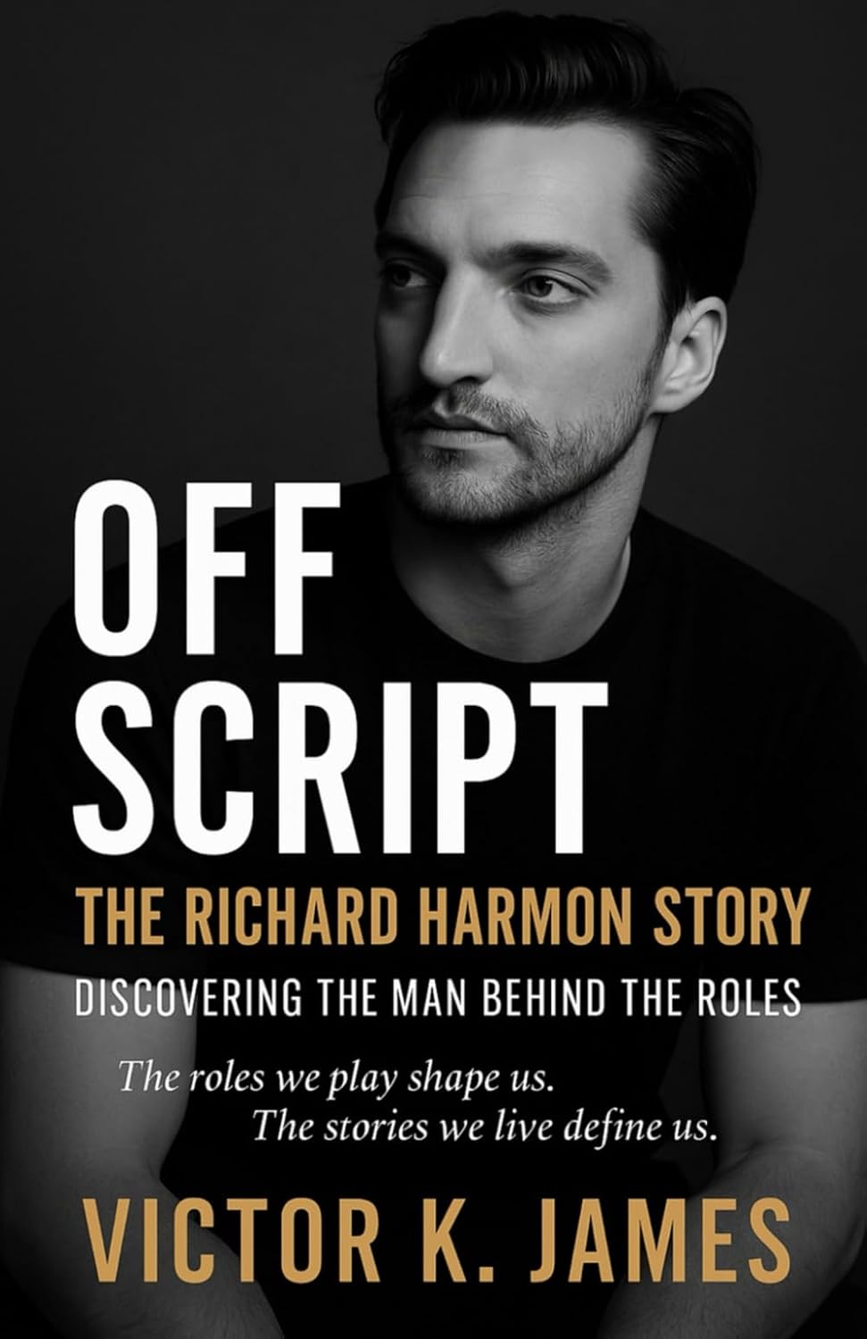 ler totalmente Off Script: The Richard Harmon Story: Discovering the Man Behind the Roles