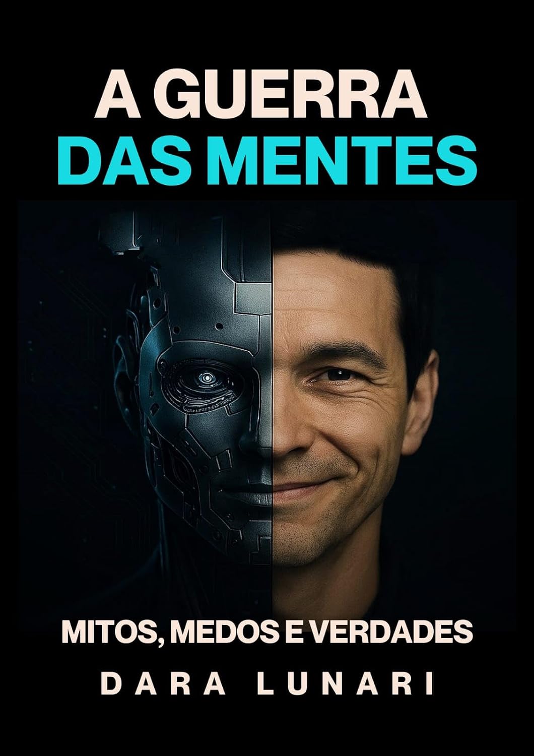 ler totalmente A GUERRA DAS MENTES: MEDOS,MITOS E VERDADES
