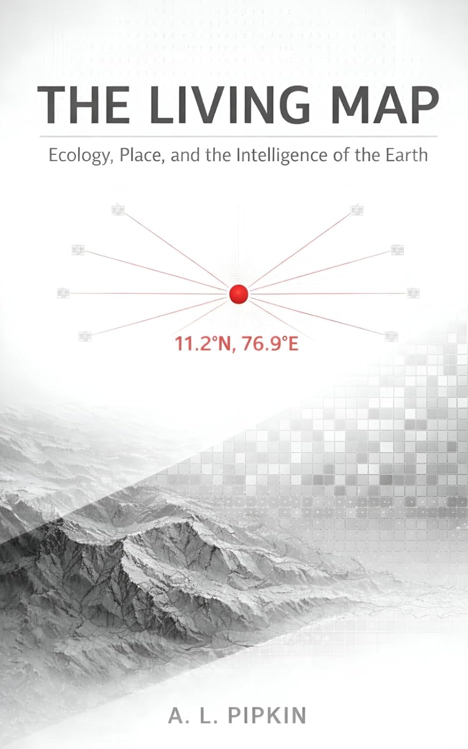 The Living Map: Ecology, Place, and the Intelligence of the Earth baixar o livro de graça