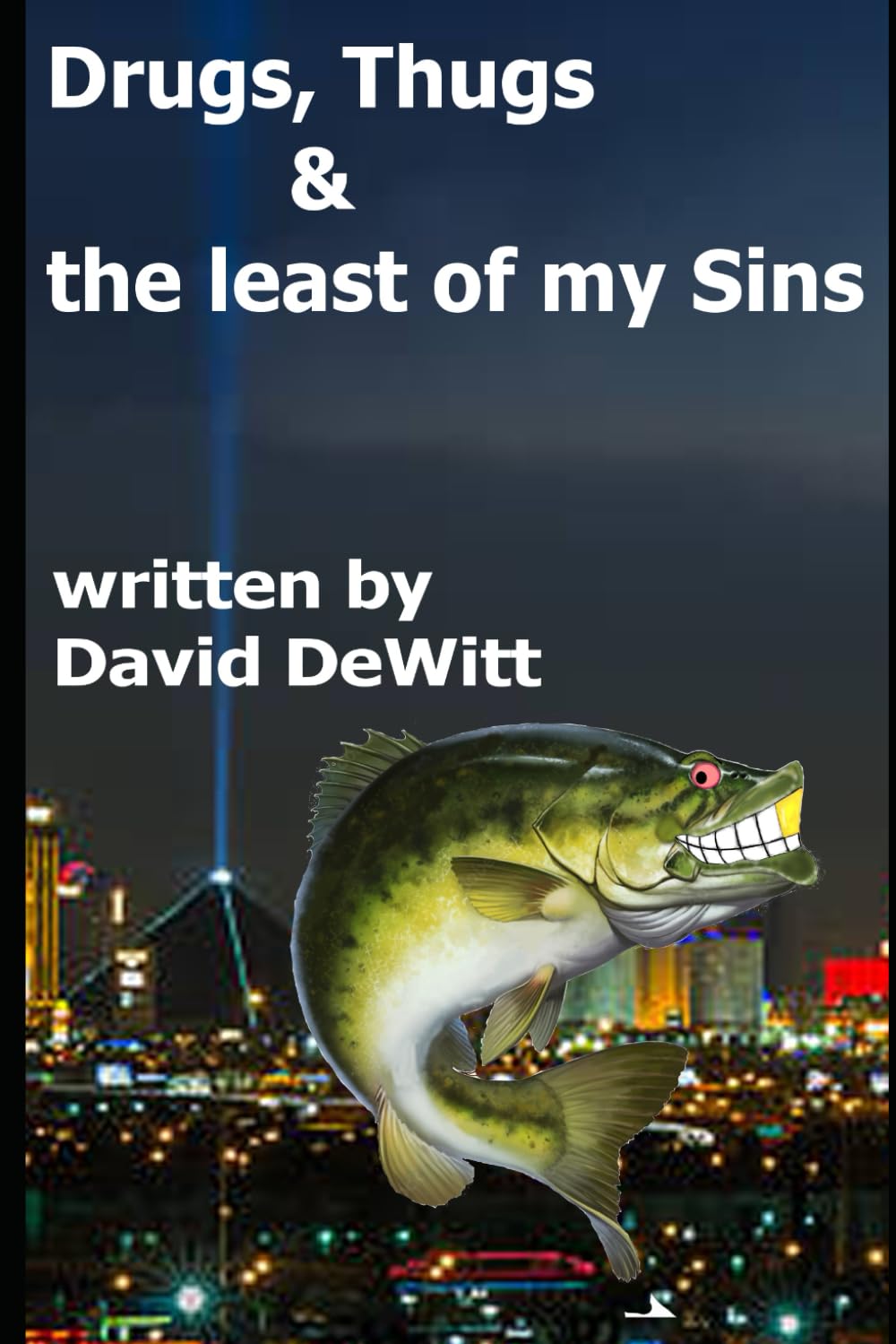 Drugs, Thugs and the least of my Sins baixar o livro de graça