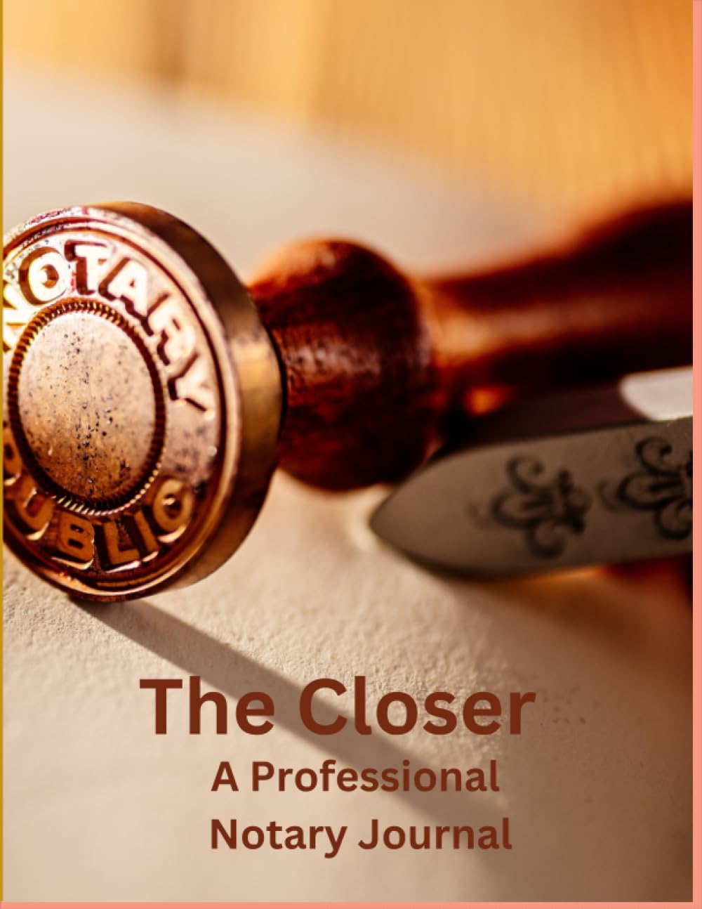 The Closer: A Professional Notary Journal: Official Notary Log Book for Recording Notarial Acts baixar livro de graça
