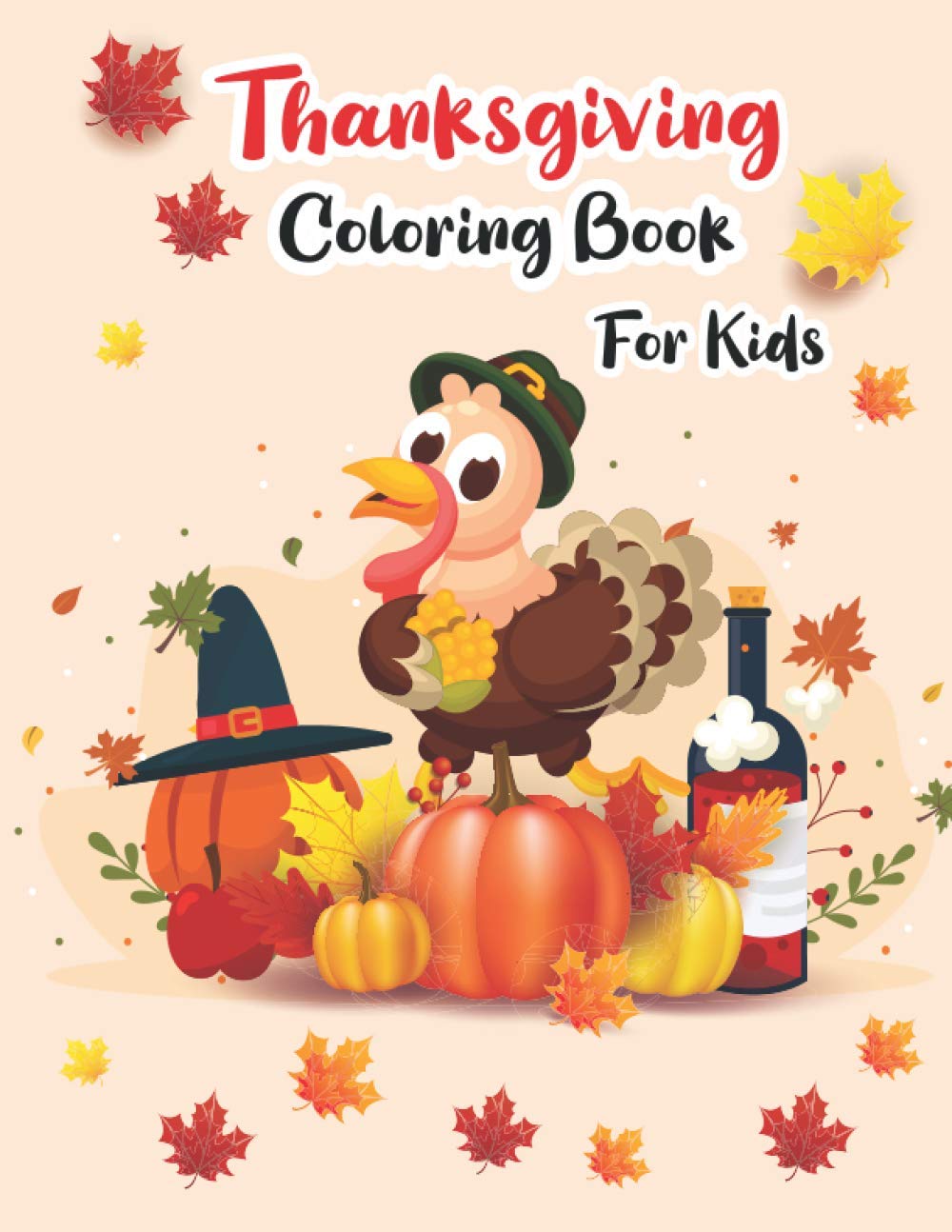 Thanksgiving Coloring Book for Kids: Cute Thanksgiving Coloring Book For Kids Ages 4-8,Fall Autumn Season Coloring Book,A Collection Fun and Cute... Gifts For Kids,Thanksgiving Children Book baixar o livro de graça