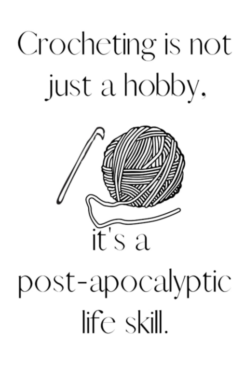 Crocheting is not just a hobby, its a post-apocalyptic life skill. White book Crochet Project Book,: 6x9 121 pages Keep Track of Patterns, Yarns,... To Keep All Your Knitting Projects Organized baixar livro de graça