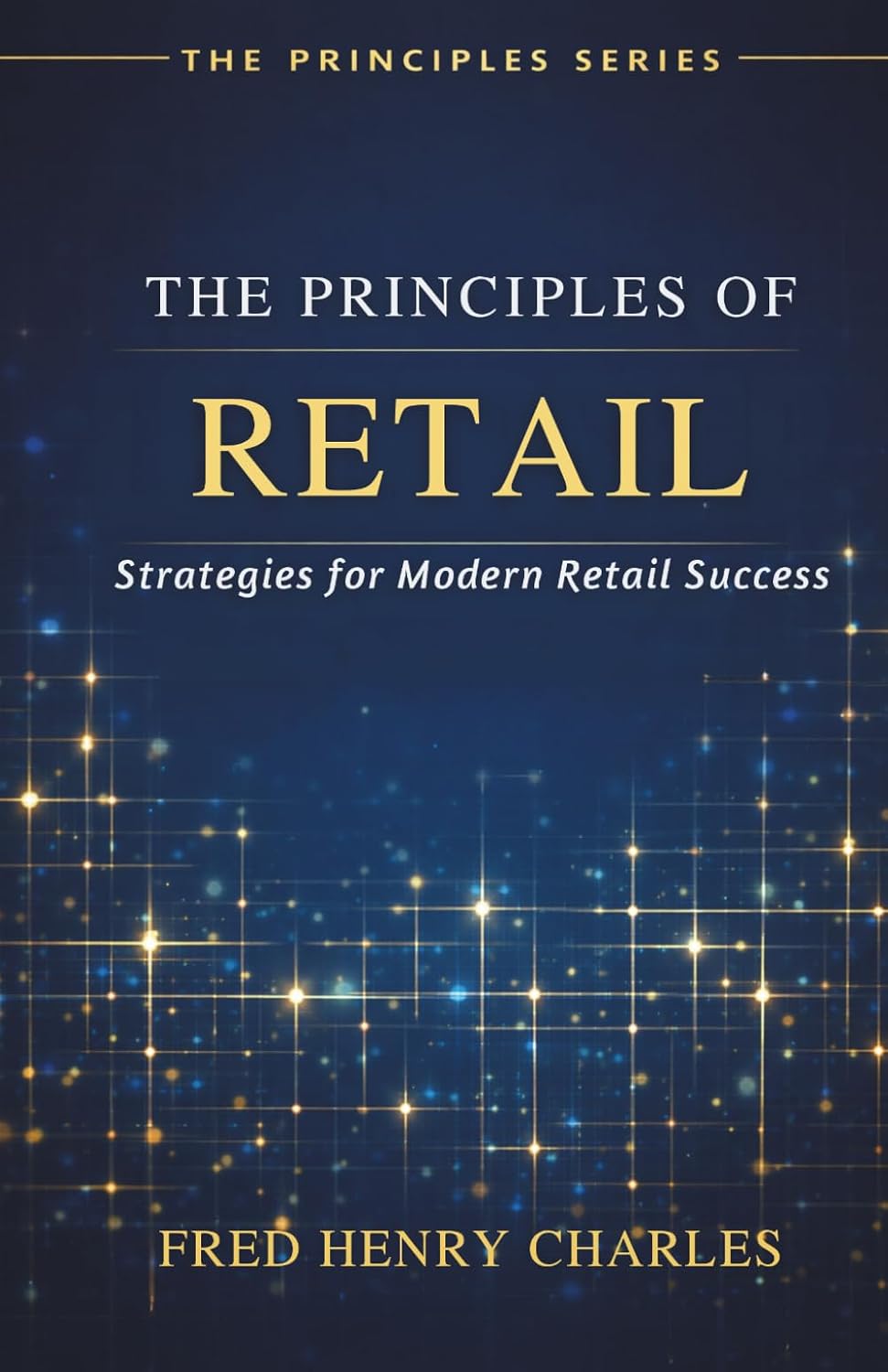 ler totalmente THE PRINCIPLES OF RETAIL