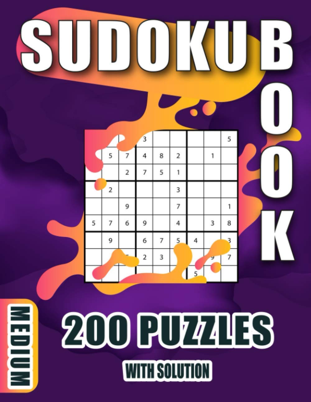 Sudoku Book 200 Puzzles Medium: Sudoku Puzzle Book For Adults With Solution, 4 Puzzles Per Page, Size 8.5 x 11 inches, A4 (Brain Games Book) baixar livro de graça