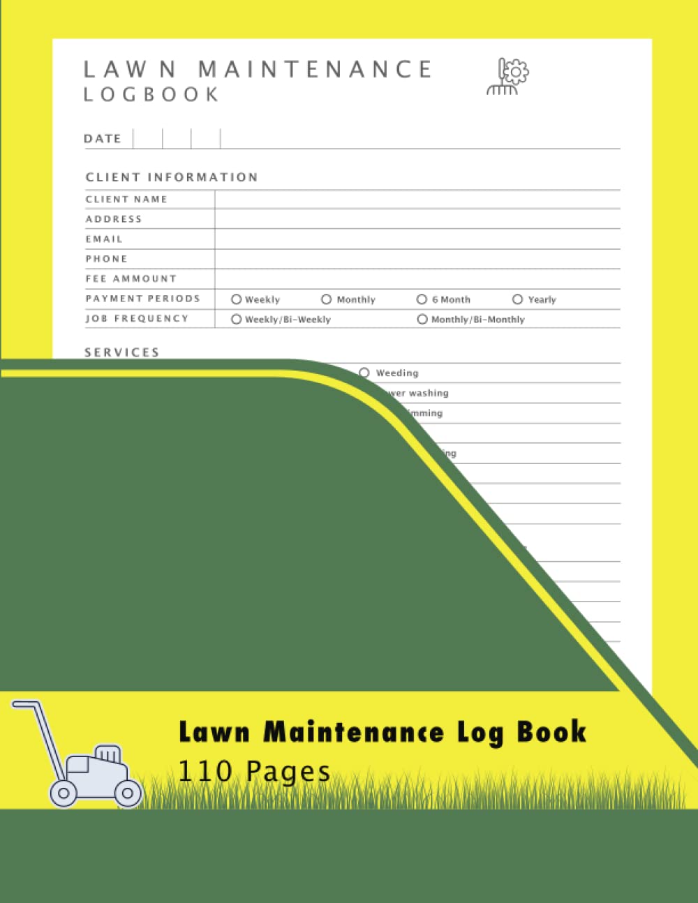ler totalmente Lawn Maintenance Log Book: Lawn Mower Business Book | lawn care client log book simple lawn mowing and landscape in 8,5 x 11 inches, 110 pages | Lawn care client Log book to track client's Information