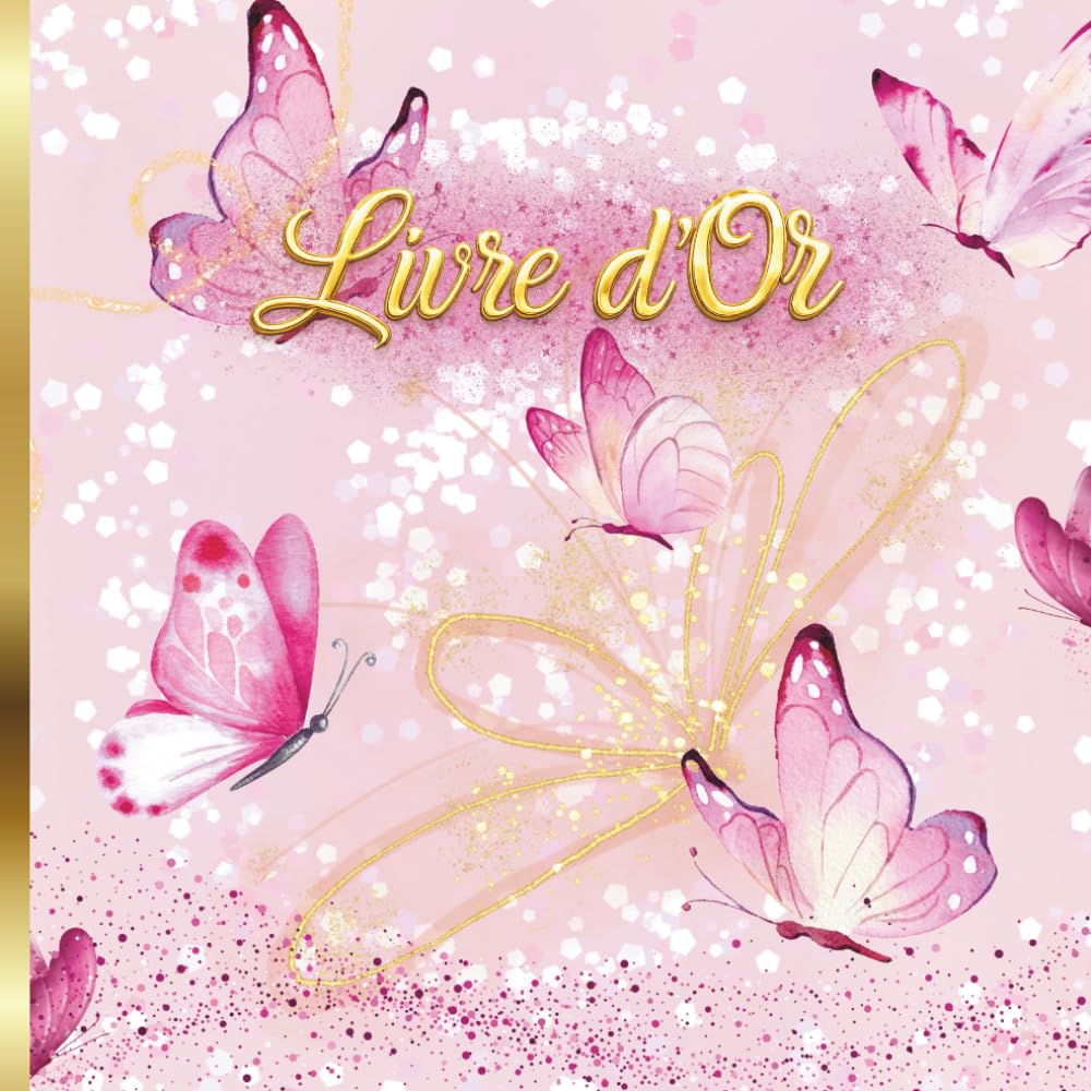capítulo por capítulo baixar Livre d'Or Papillon: Baptême, Communion, Anniversaire, Mariage, EVJF, Baby Shower, Gender Reveal, Fête, Naissance | Livre d'Or Rose et Doré, Papillon... Pour Tout Type d'Evènement (French Edition)