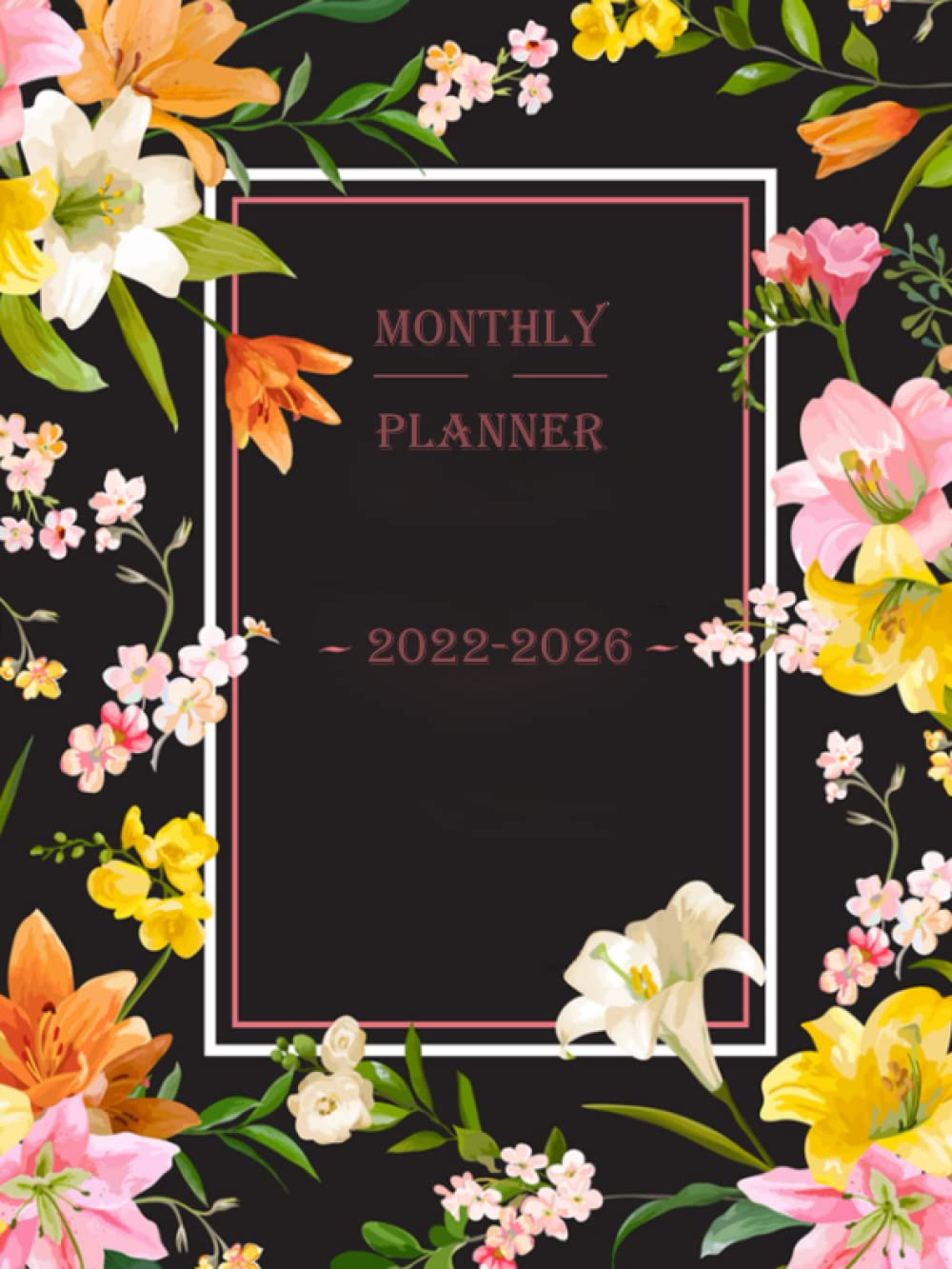2022-2026 Monthly Planner: 60 Months Yearly Planner Monthly Calendar, Agenda Schedule Organizer and Appointment... Federal Holidays baixar o livro de graça