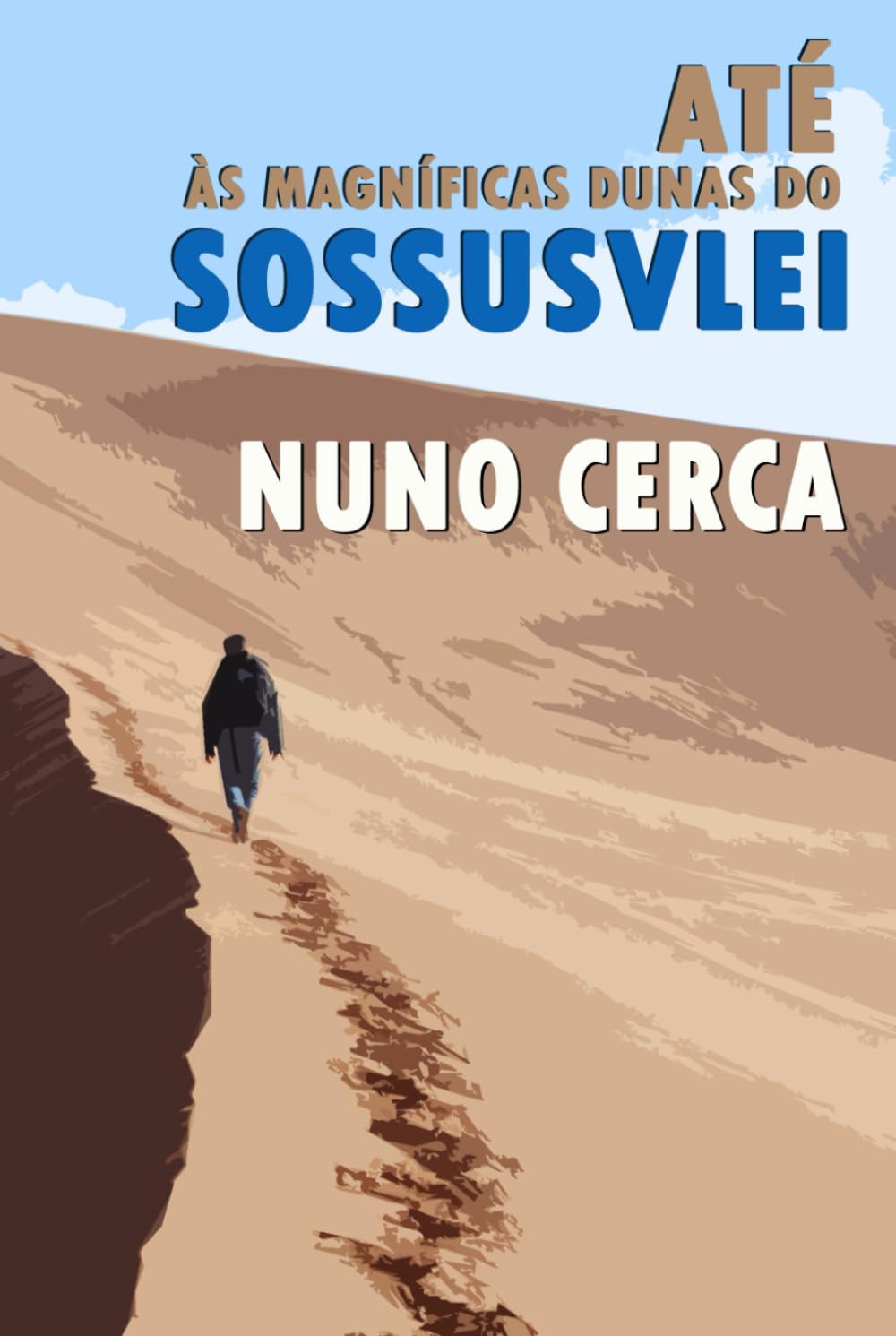 Até às magníficas dunas do Sossusvlei (Escrito em viagem) (Portuguese Edition) baixar livro de graça
