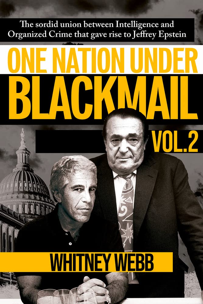 capítulo por capítulo baixar One Nation Under Blackmail - Vol. 2: The Sordid Union Between Intelligence and Organized Crime That Gave Rise to Jeffrey Epstein Vol. 2 Volume 2