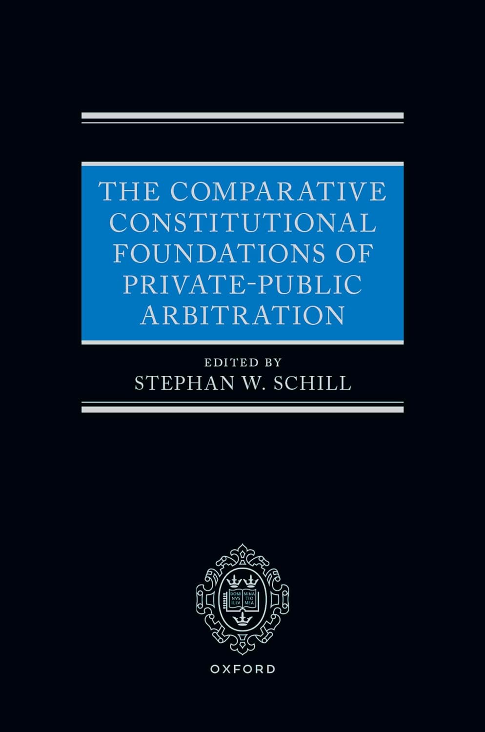 The Comparative Constitutional Foundations of Private-Public Arbitration baixar livro de graça