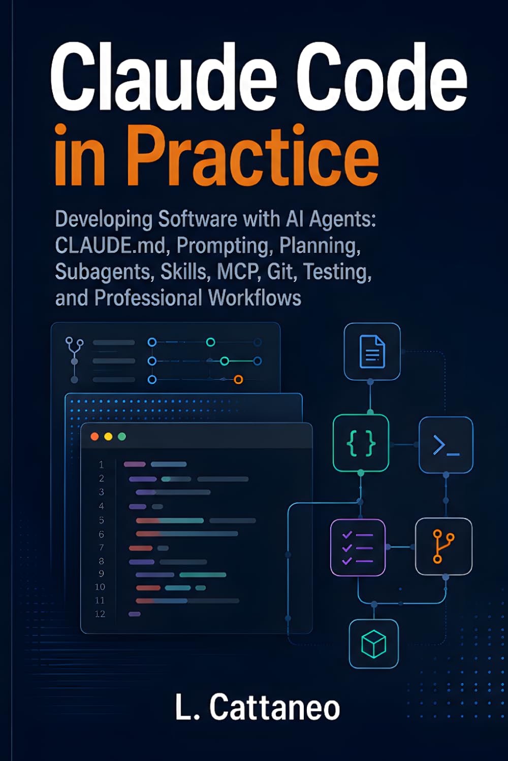capítulo por capítulo baixar Claude Code in Practice: Developing Software with AI Agents: CLAUDE.md, Prompting, Planning, Subagents, Skills, MCP, Git, Testing, and Professional Workflows (Developer guides)