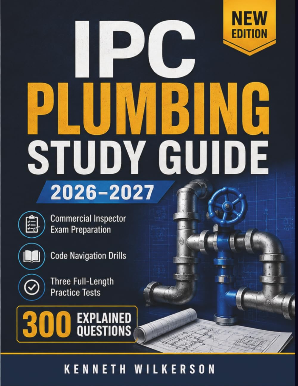 ler totalmente IPC Plumbing Study Guide 2026-2027: Commercial Inspector Exam Preparation, Code Navigation Drills, and Three Full-Length Practice Tests With 300 Explained Questions