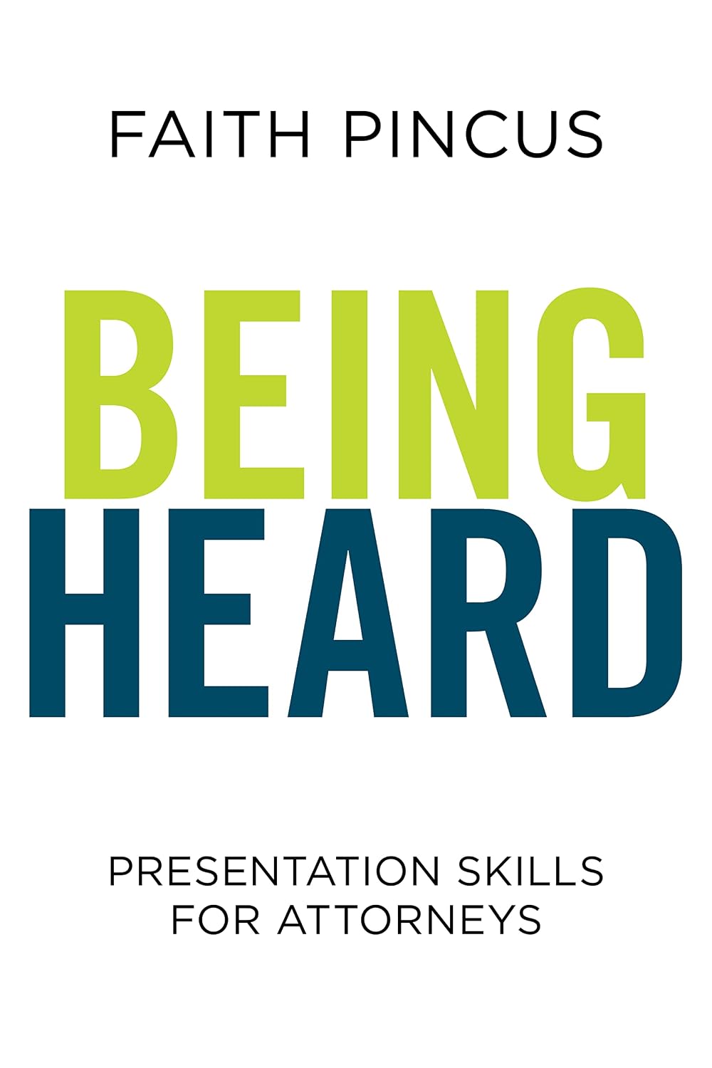 Being Heard: Presentation Skills for Attorneys (English Edition) baixar o livro de graça