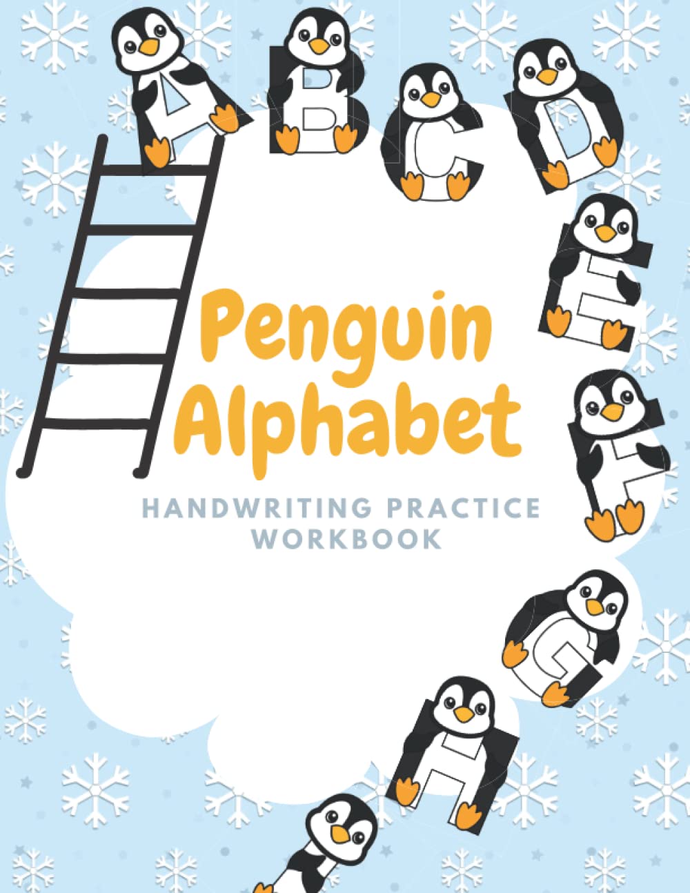 Penguin Alphabet Handwriting Practice Workbook: Printing Workbook with Penguins: Neat Handwriting Practice Penmanship Workbook for Preschool and... Workbook 3rd Grade Writing Practice Book baixar o livro de graça