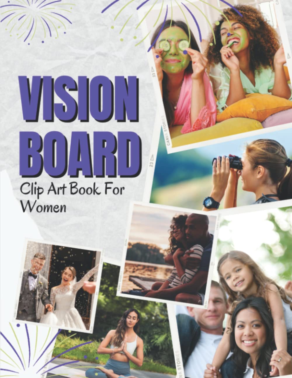 2023 Vision Board Clip Art Book For Women: 300+ Pictures, Quotes, Motivation | Manifesting & Affirmation Journal | Vision Board Supplies | Manifest &... Dream Board Magazine For Women | Gift Idea baixar livro de graça