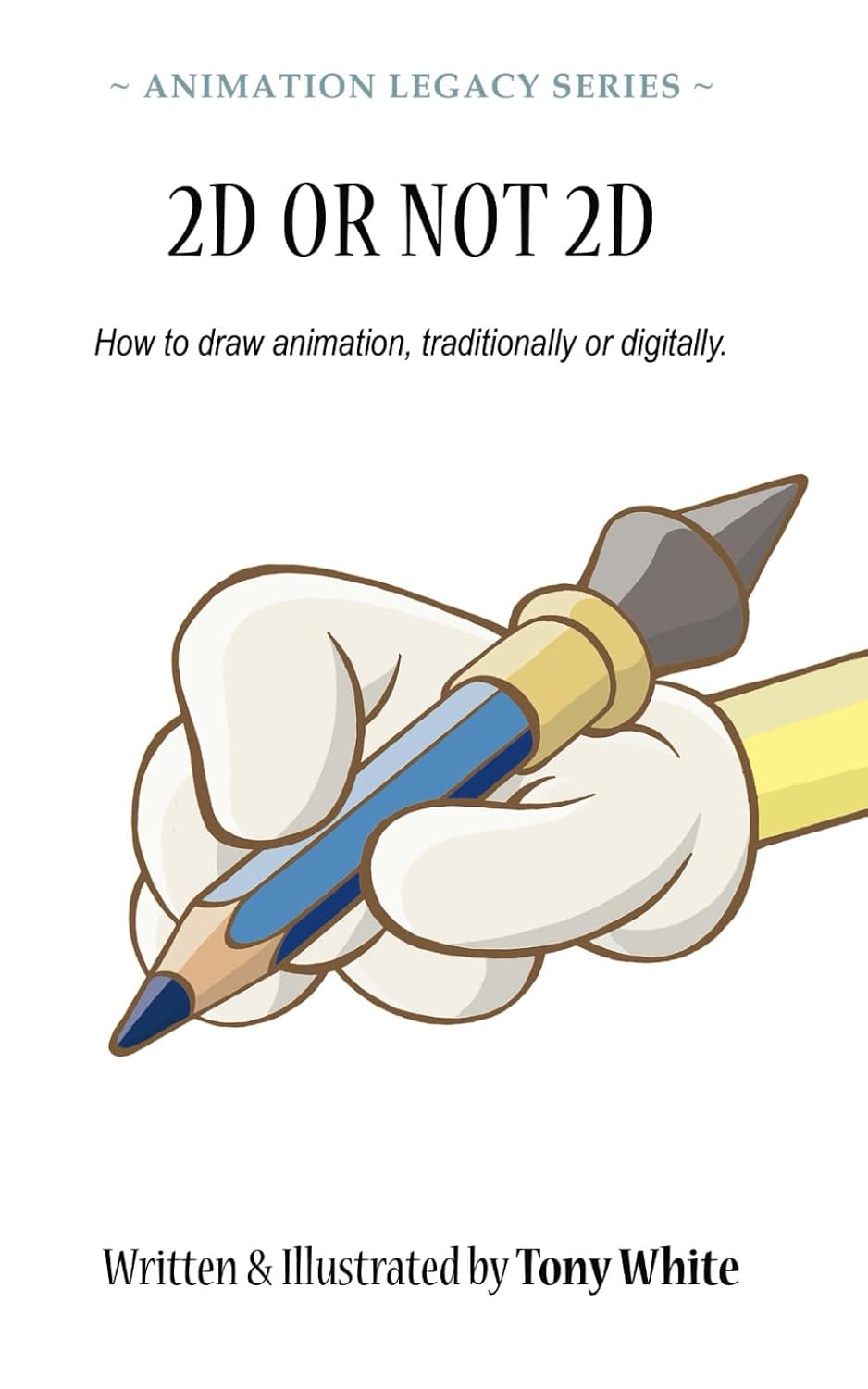 capítulo por capítulo baixar 2D OR NOT 2D: How to draw animation, traditionally or digitally. (ANIMATION LEGACY SERIES)