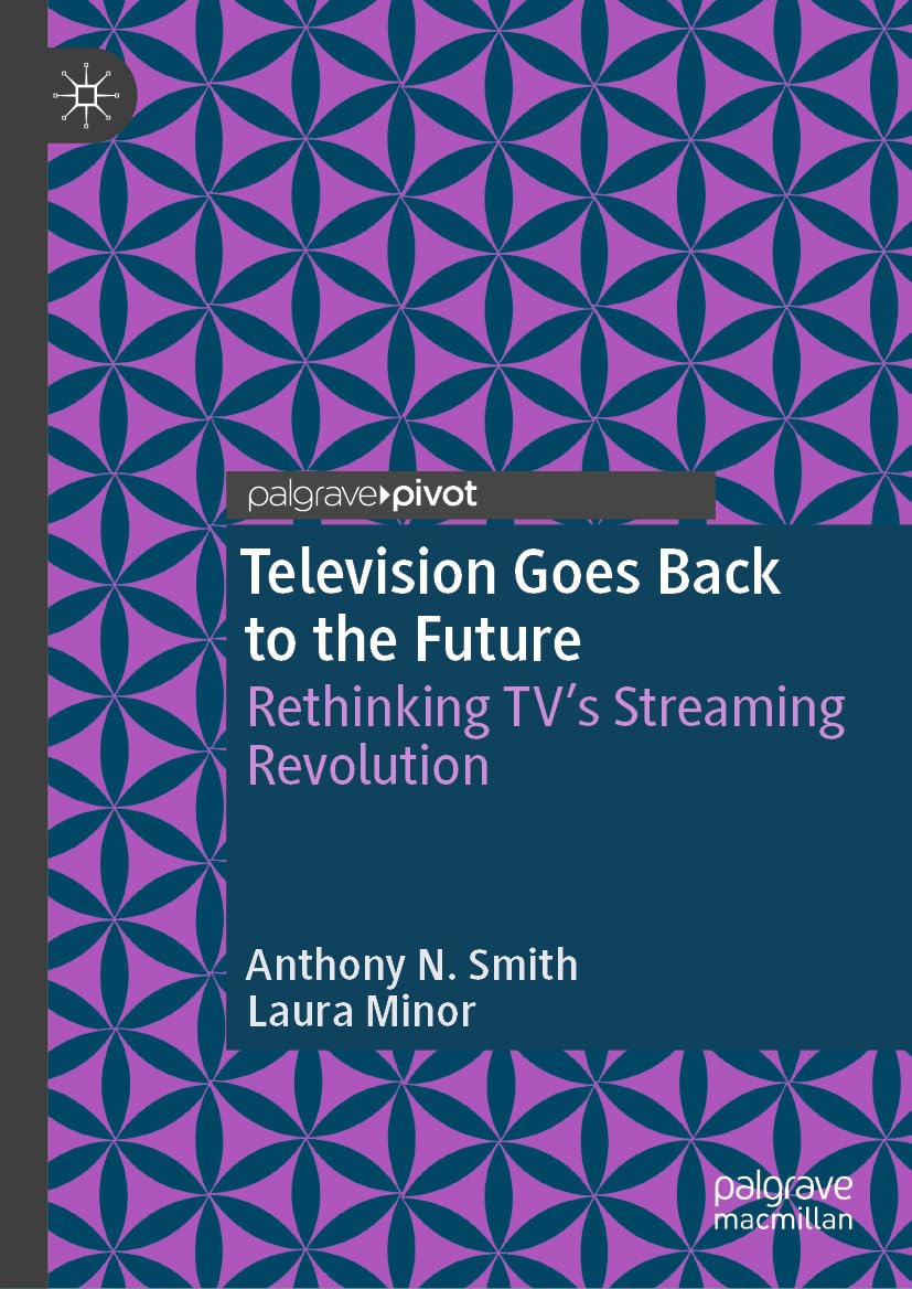 capítulo por capítulo baixar Television Goes Back to the Future: Rethinking TV’s Streaming Revolution (Literature, Cultural and Media Studies) (English Edition)