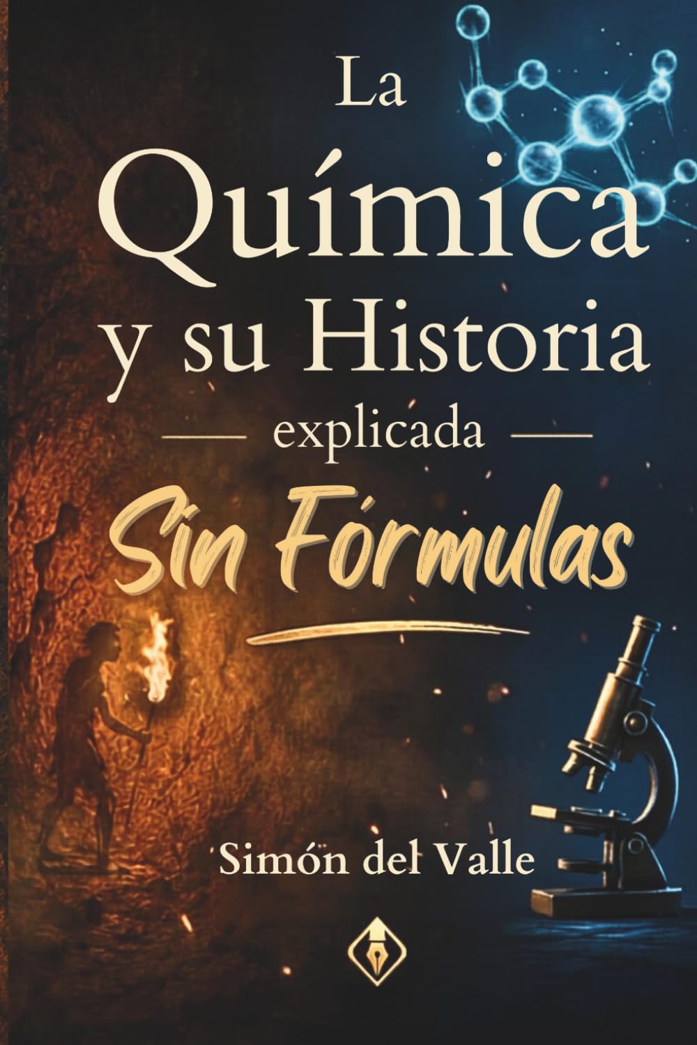La Química y su Historia explicada Sin Fórmulas: Del fuego prehistórico a la inteligencia artificial, la gran historia de los descubrimientos científicos (Spanish Edition) baixar o livro de graça