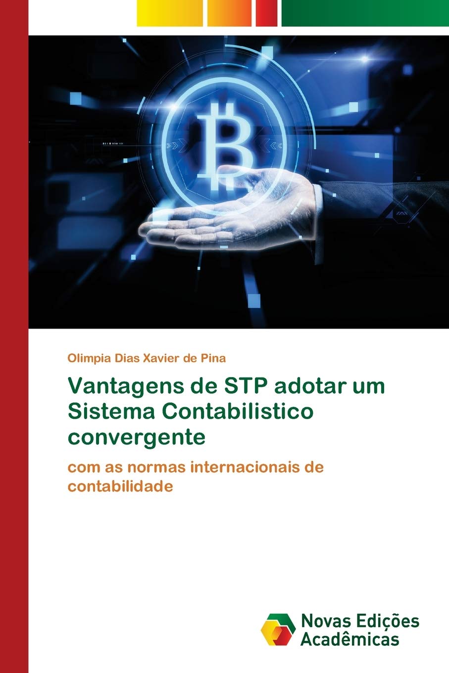 Vantagens de STP adotar um Sistema Contabilistico convergente: com as normas internacionais de contabilidade baixar o livro de graça