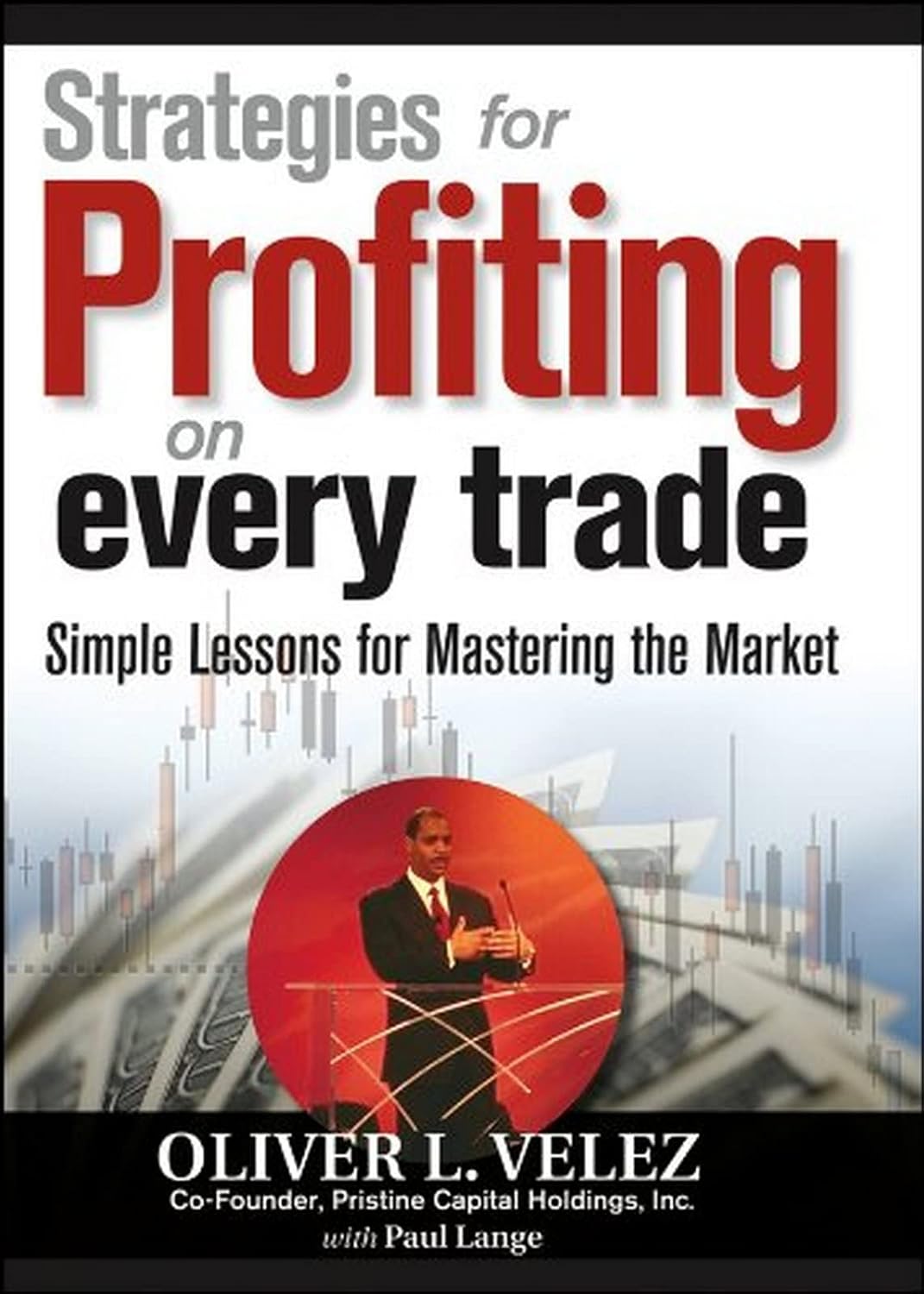 ler totalmente Strategies for Profiting on Every Trade: Simple Lessons for Mastering the Market (English Edition)