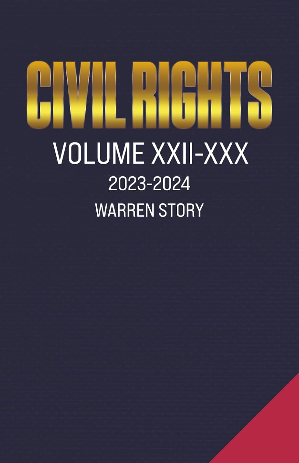 Civil Rights: Volume XXII-XXX baixar livro de graça