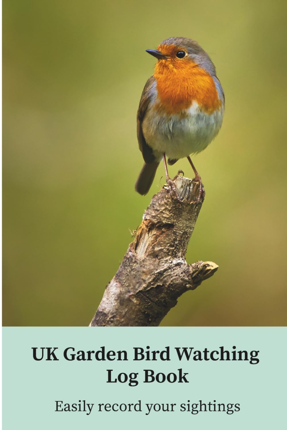 Garden Bird Watching Log Book UK: Track Your Garden Bird Sightings & Notes: A simple journal for recording birds visiting your garden throughout the seasons baixar livro de graça