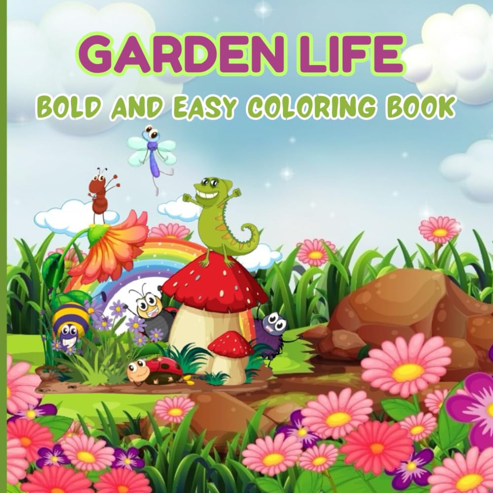 Garden Life: Bold And Easy Coloring Book Simple Yet Beautiful Stress Tiny Garden, Plants And Nature Arts For Beginners (Gardens Coloring Book) baixar livro de graça