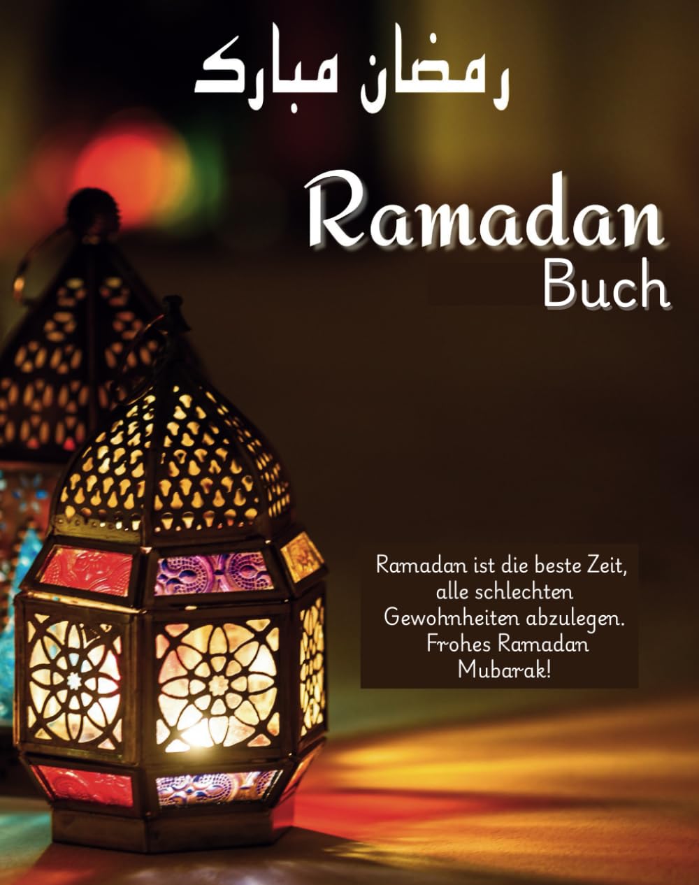 ler totalmente RAMADAN BUCH - Eine Bessere Muslima Werden mit diesem Vierwöchigem Leitfaden für muslimische Frauen & Teenager: Den Zauber Des Fastenmonats Und Des... Für Frauen Ramadan) (German Edition)