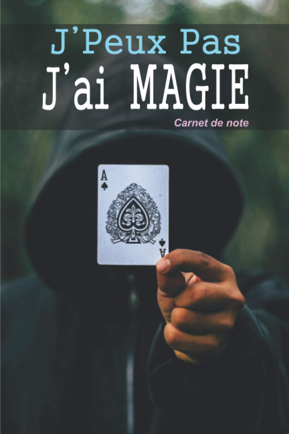 capítulo por capítulo baixar J'peux pas j'ai MAGIE: Carnet de note ligné pour passionné(e) | Format pratique 6x9 pouces 120 pages | Idéal pour prendre des notes | Idée de cadeau pour un(e) passionné(e) (French Edition)