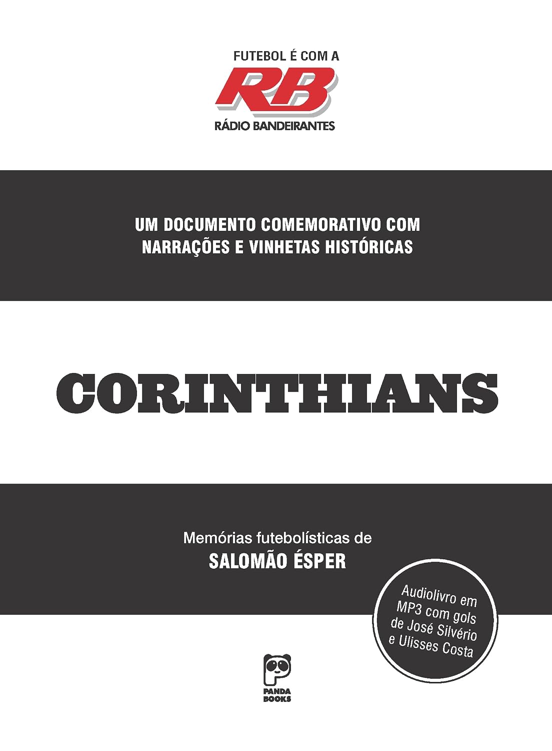 Futebol é com a rádio Bandeirantes - Corinthians
