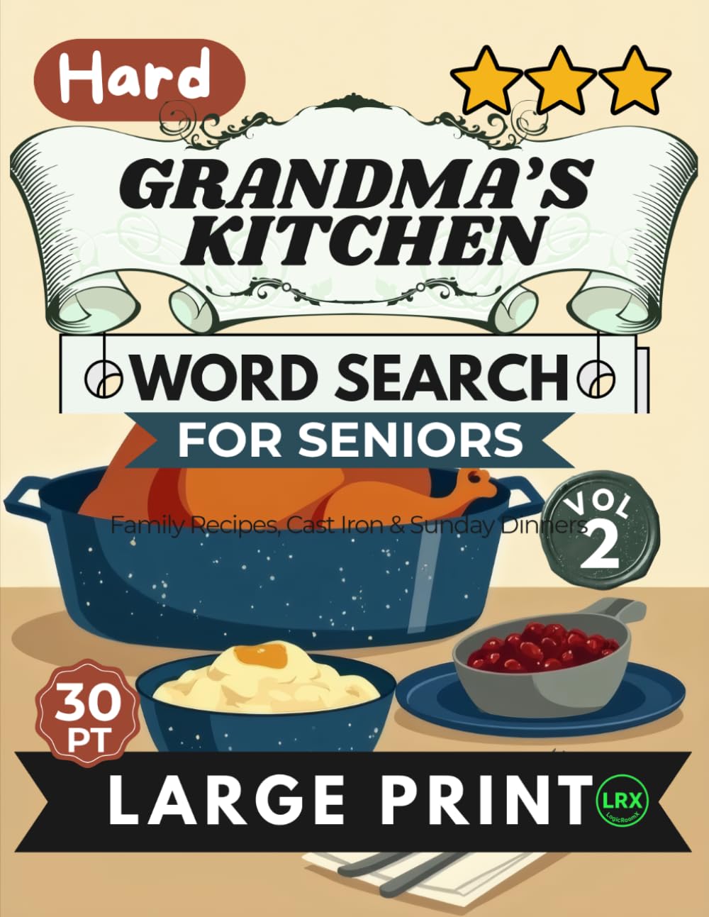 capítulo por capítulo baixar Hard Grandma’s Kitchen Vol 2 Word Search for Seniors Large Print: 100 Nostalgic Family Dinner Puzzles | 14x14 Grid 30pt Large Font | All 8 Directions... Cast Iron, Sunday Dinners & Heirloom Recipes