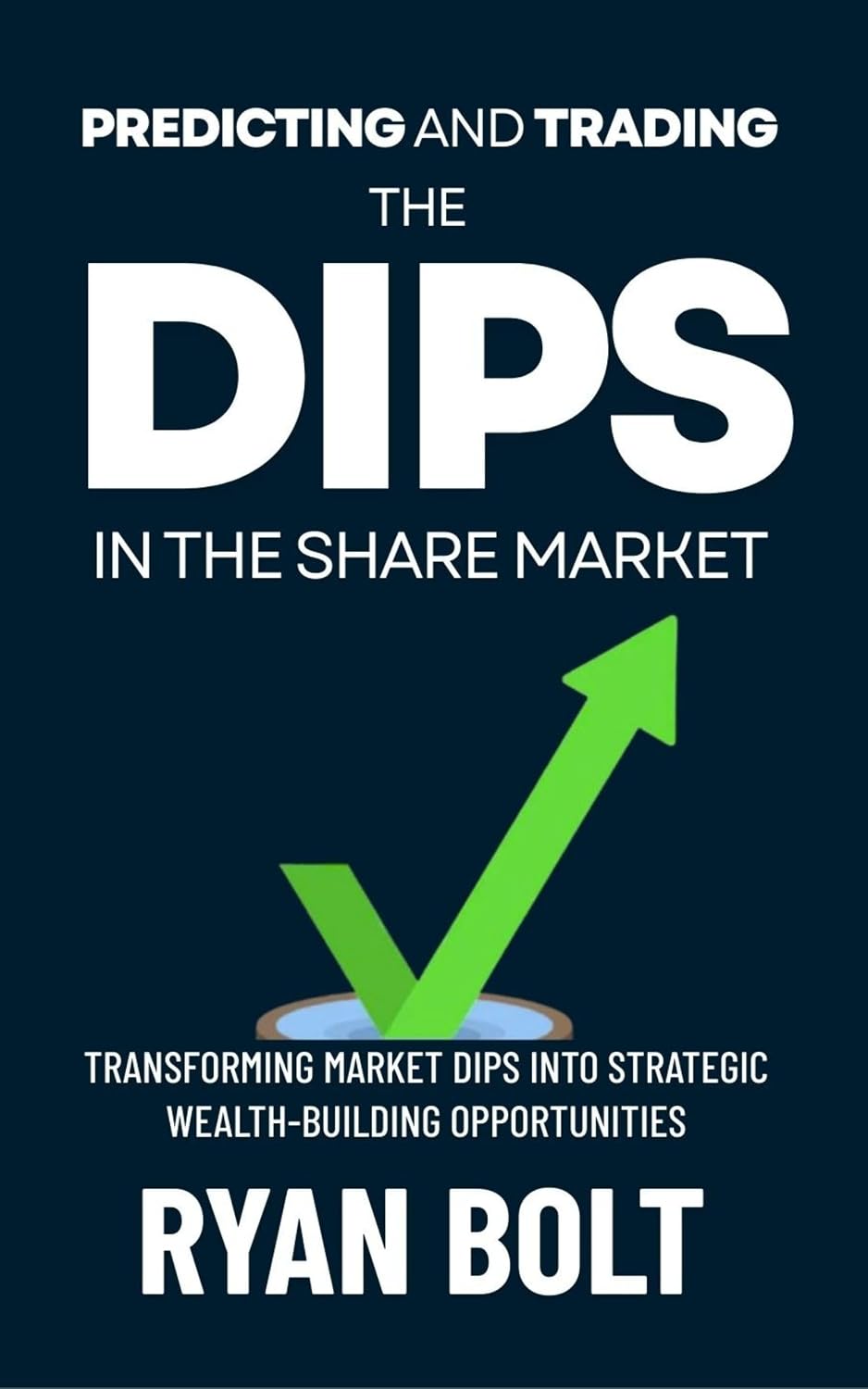 Predicting and Trading the Dips in the Share Market: Transforming Market Dips into Strategic Wealth-Building Opportunities (English Edition) baixar livro de graça