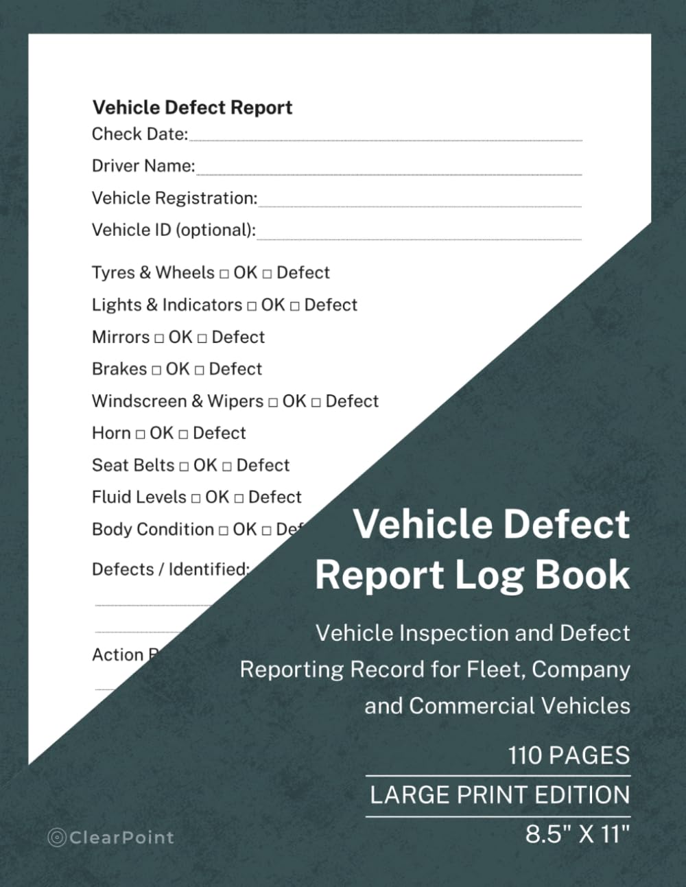 Vehicle Defect Report Log Book: Vehicle Inspection and Defect Reporting Record for Fleet, Company and Commercial Vehicles | Large Print Edition | 110... Log with Large Print and Clear Layout baixar livro de graça
