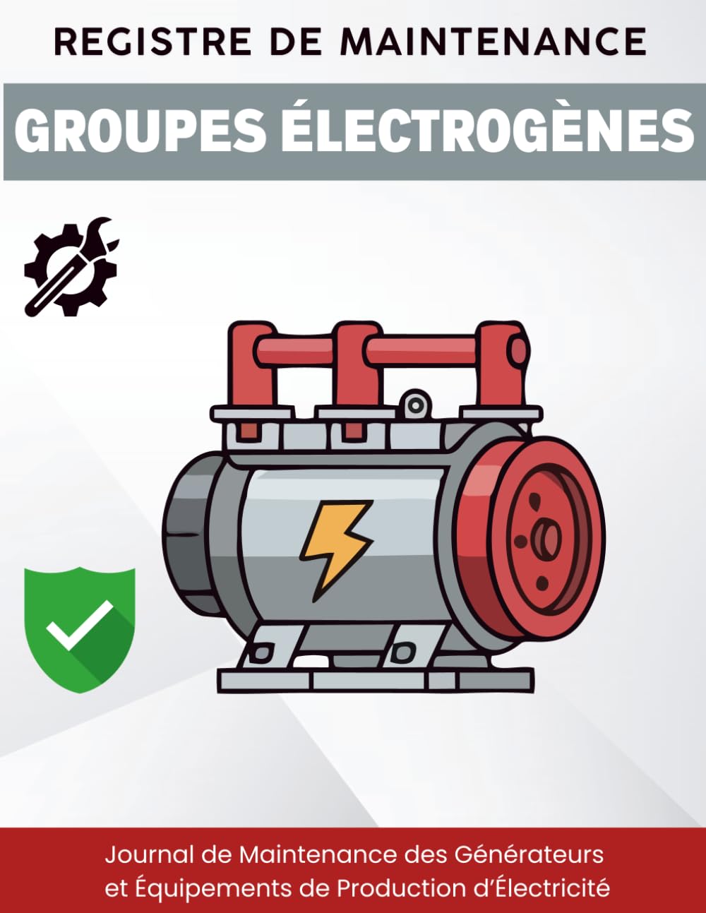 Registre de Maintenance des Groupes Électrogènes: Carnet de Suivi des Contrôles, Tests et Interventions Techniques: Journal de Maintenance des... de Production d’Électricité (French Edition) baixar o livro de graça
