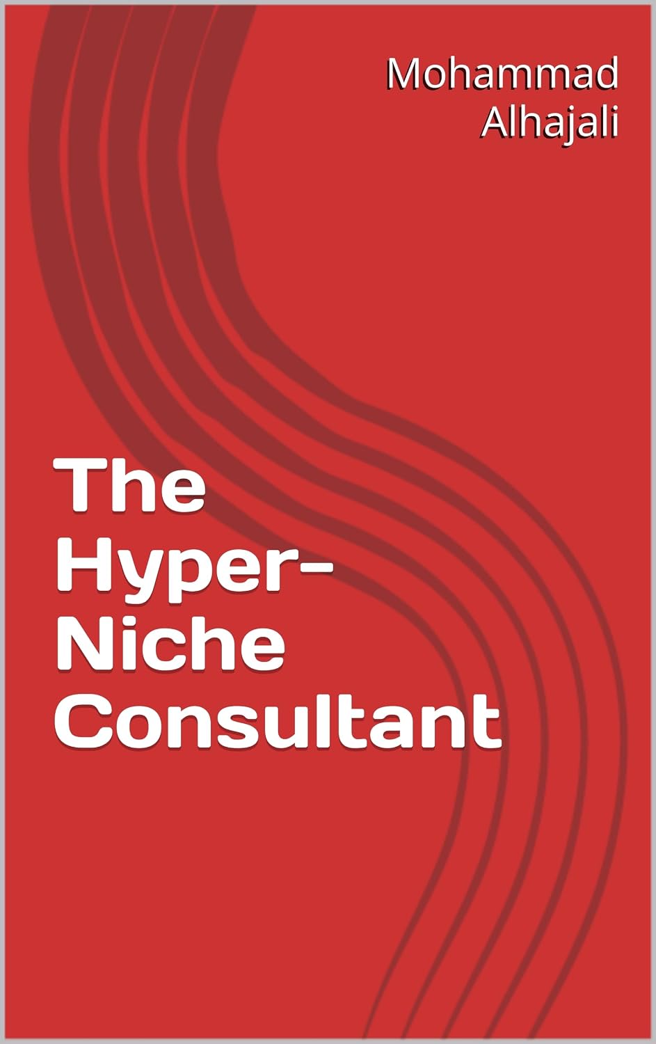 capítulo por capítulo baixar The Hyper-Niche Consultant (English Edition)