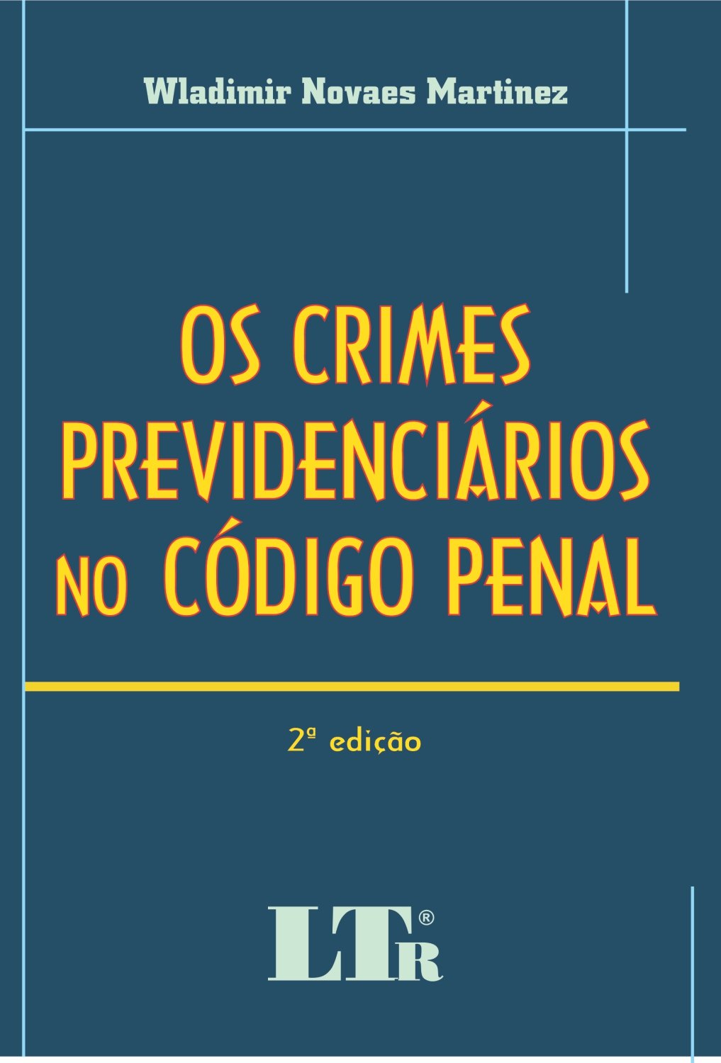 Os Crimes Previdenciários No Código Penal