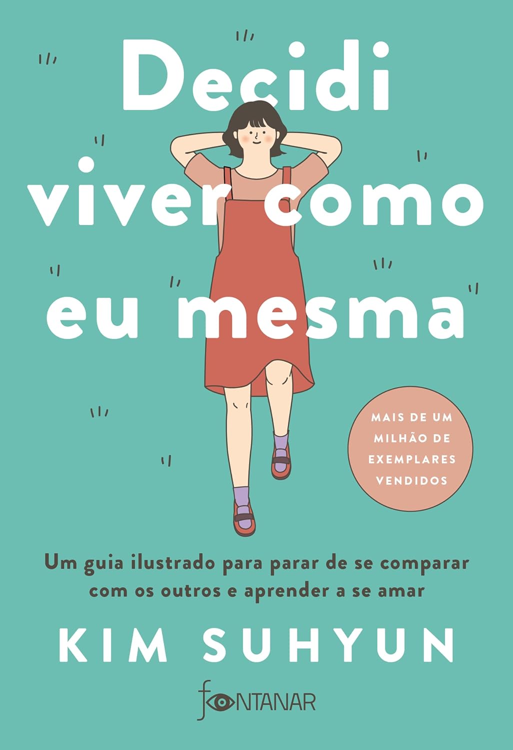 Decidi viver como eu mesma – livro indicado pelo BTS: Um guia ilustrado para parar de se comparar com os outros e aprender a se amar baixar o livro de graça