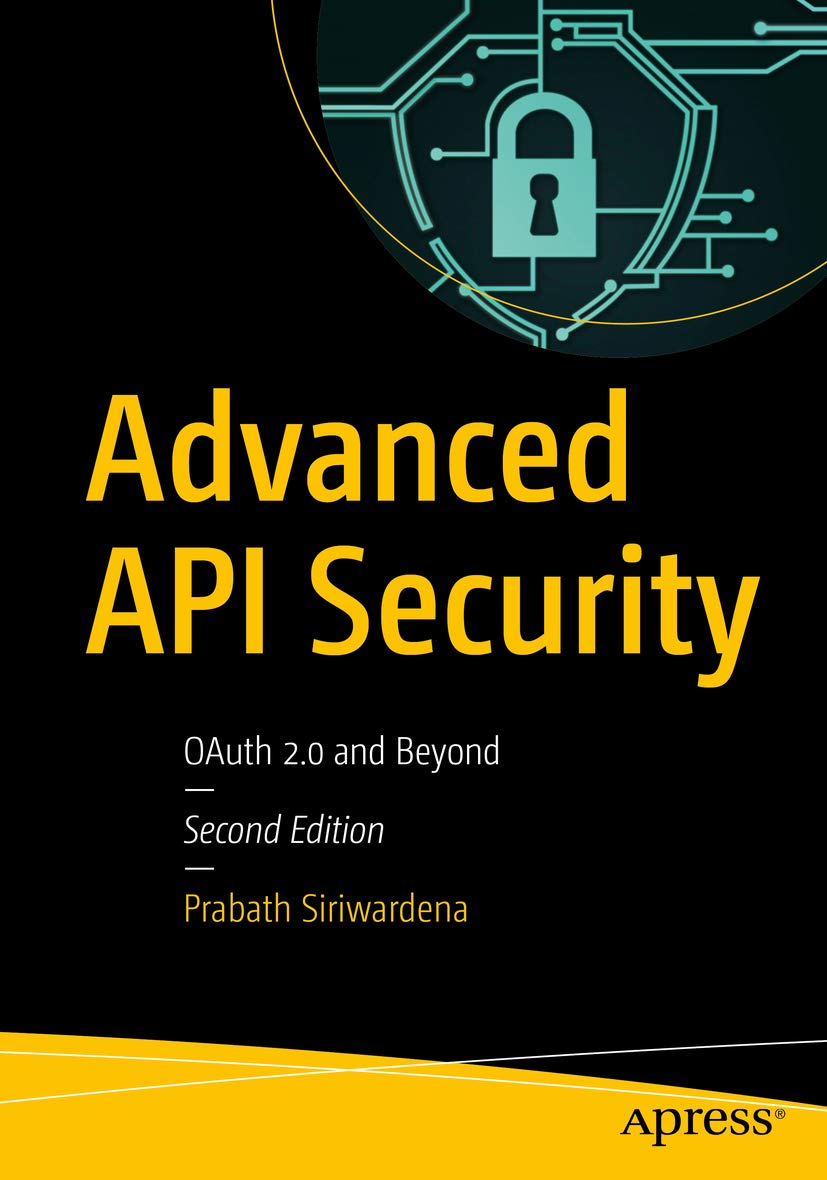 ler totalmente Advanced API Security: OAuth 2.0 and Beyond (English Edition)