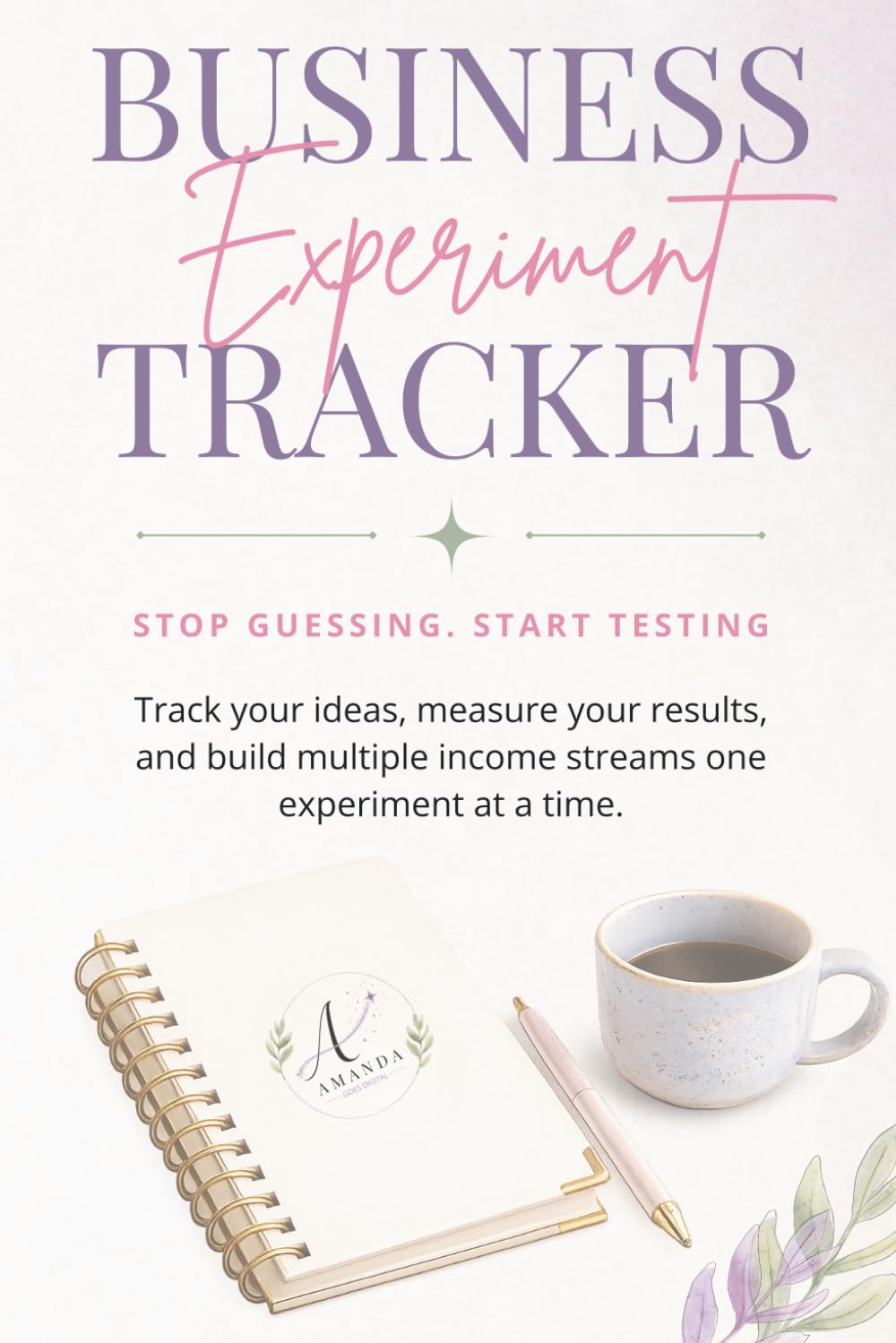 capítulo por capítulo baixar Business Experiment Tracker: A 90-Day Workbook to Test Business Ideas, Track Results, and Make Better Decisions
