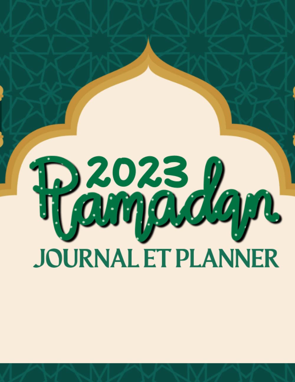 Ramadan Journal et Planner 2023: Parfaitement conçu qui vous aidera à organiser chaque jour de ce mois sacré (French Edition) baixar o livro de graça