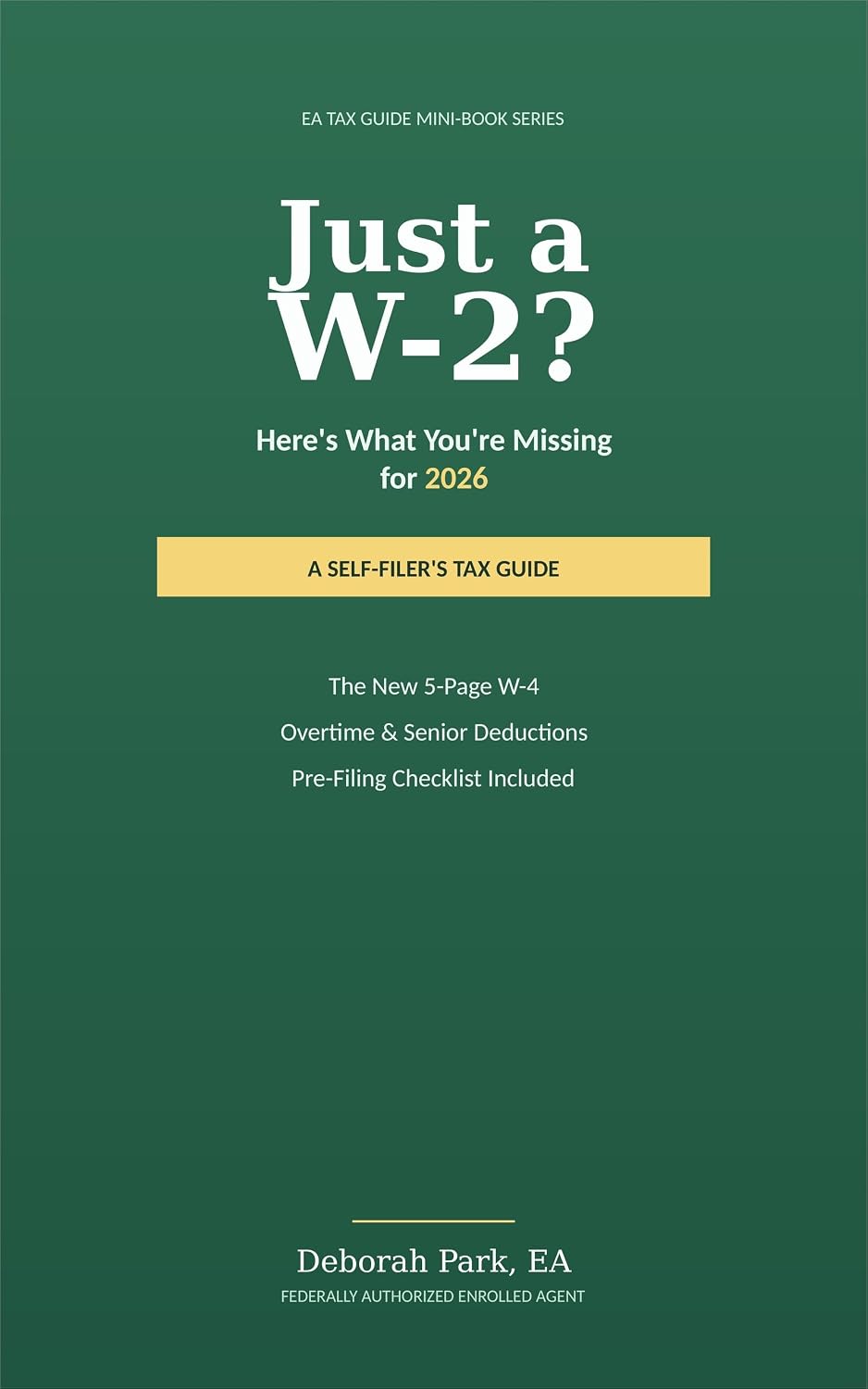 Just a W-2?: Here's What You're Missing for 2026. (EA Tax Guide Mini-Book Series) (English Edition) baixar o livro de graça