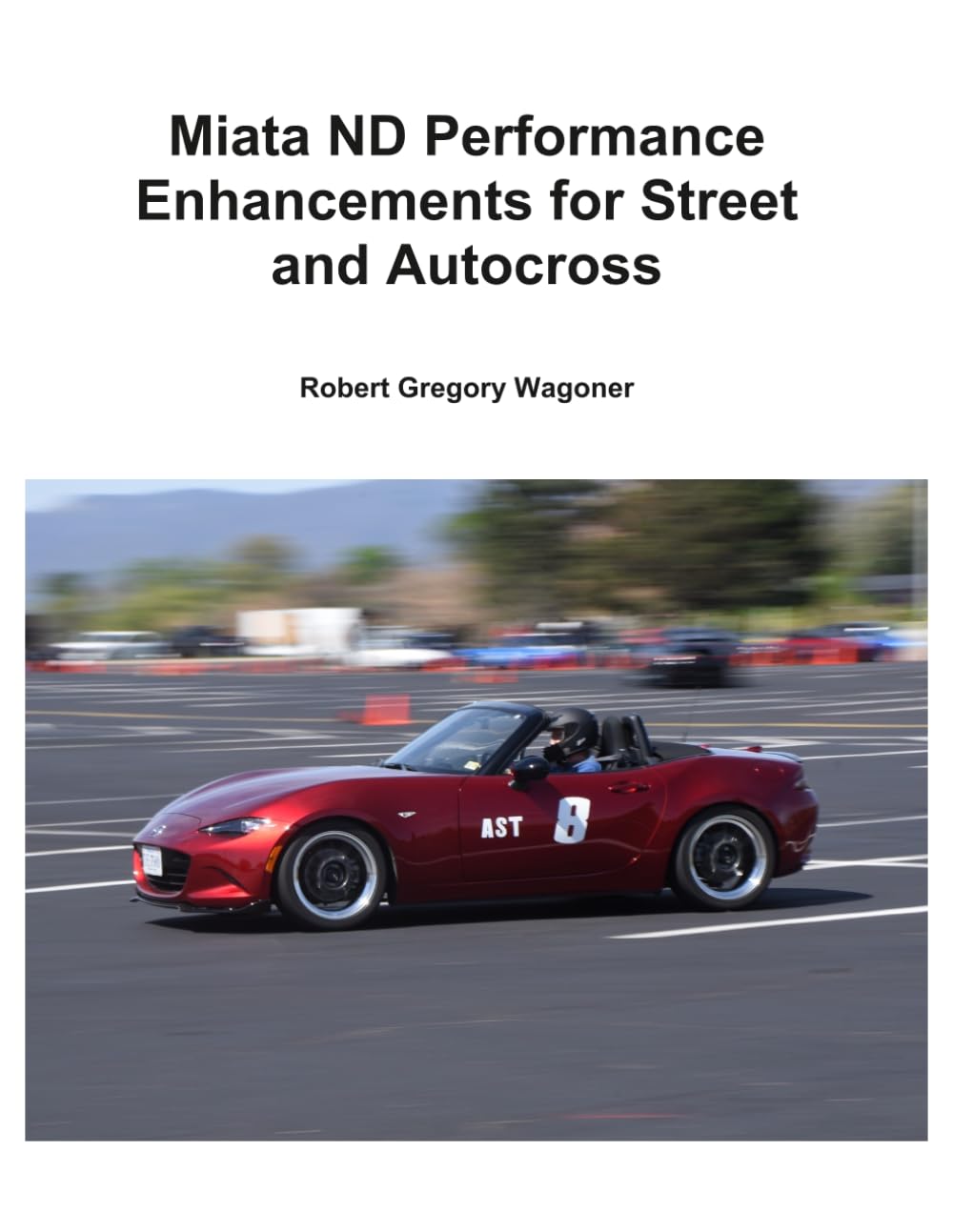 ler totalmente Mazda ND Performance Enhancements for Street and Autocross