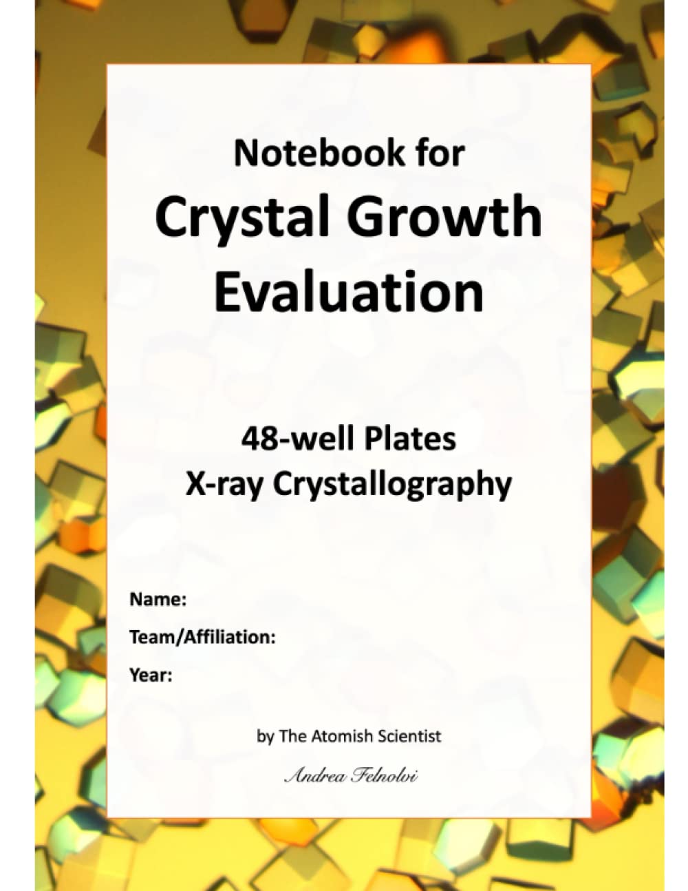 capítulo por capítulo baixar Notebook for Crystal Growth Evaluation: 48-well Plates X-ray Crystallography