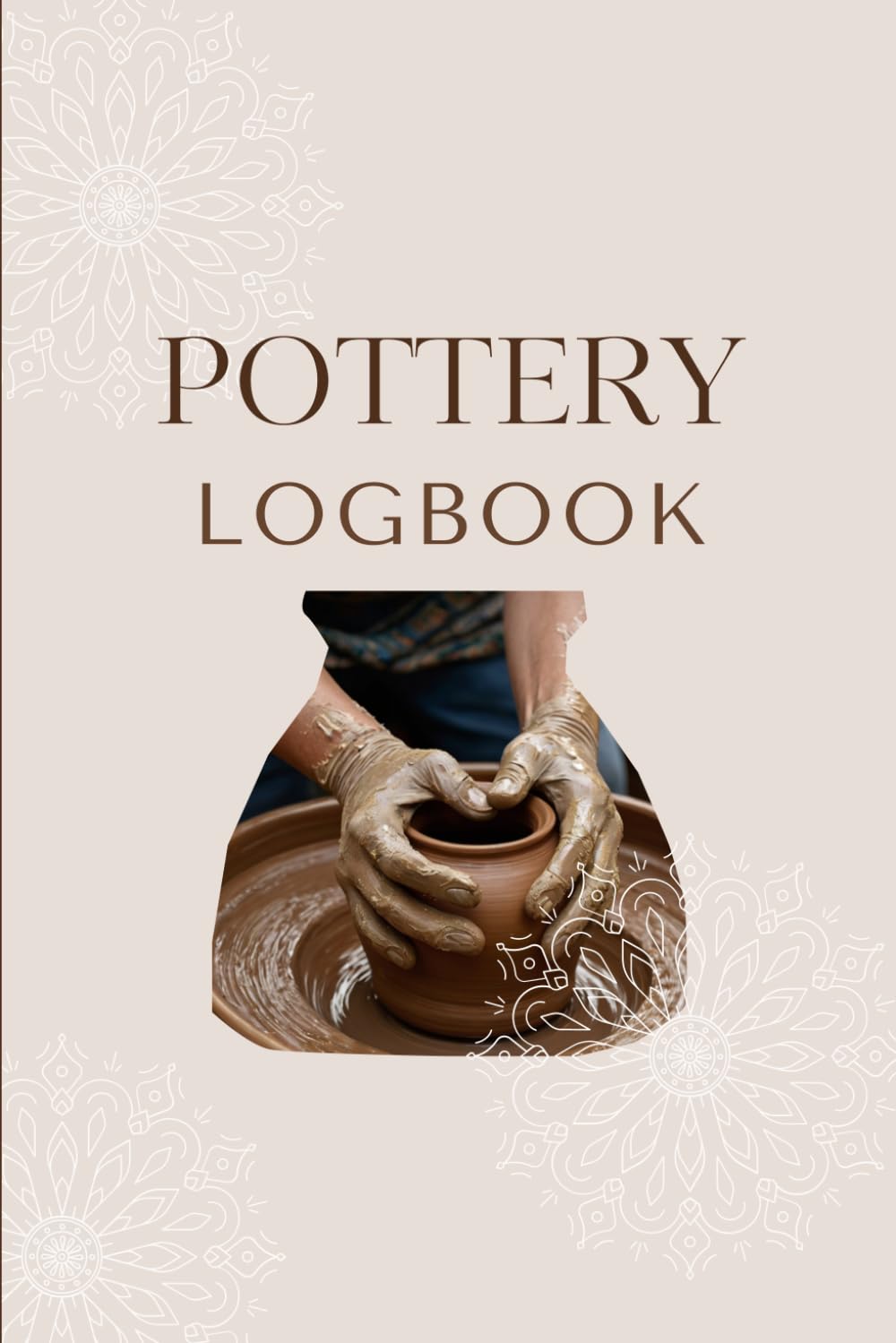 capítulo por capítulo baixar Pottery Logbook: Pottery Making Journal, Pottery Project Logbook For Beginners & Professionals, Potters Journal Notebook
